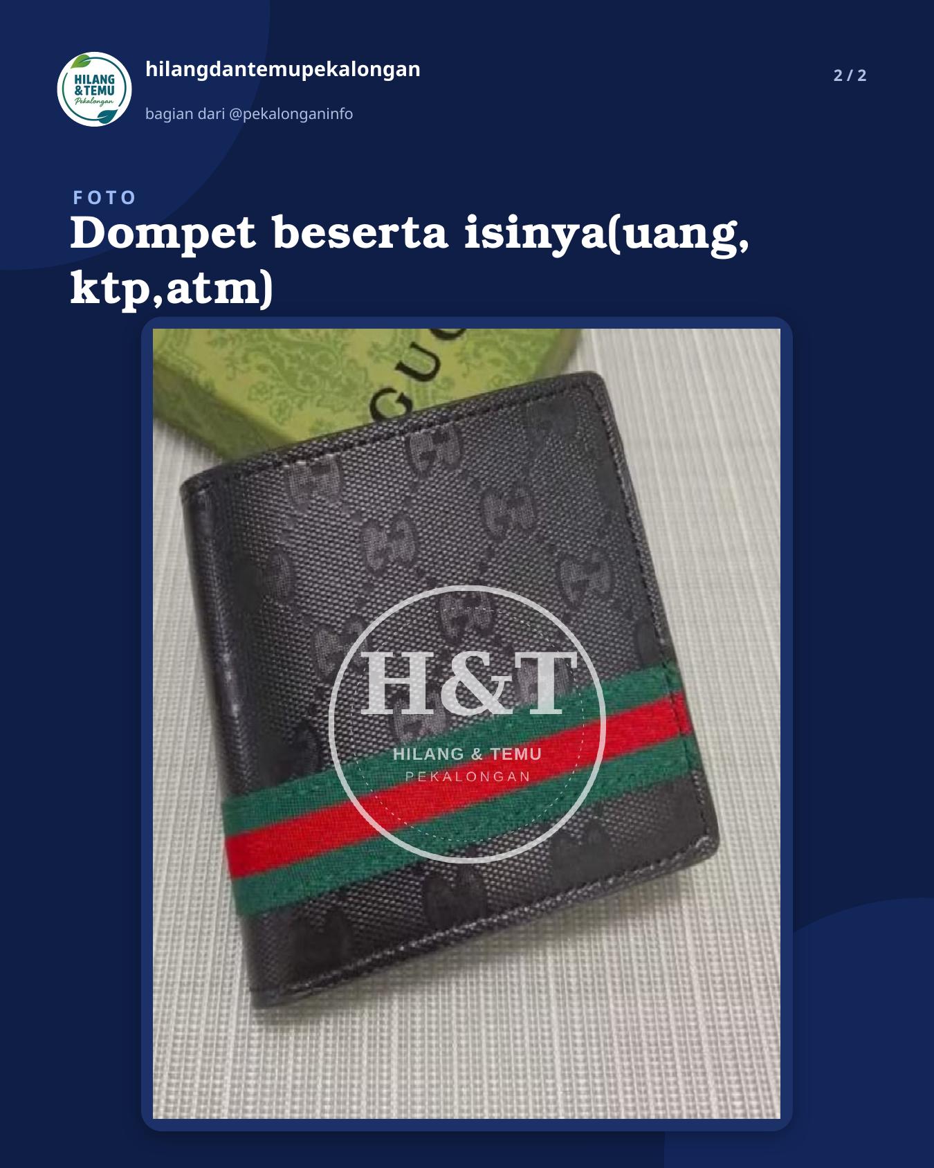 Slide 2 laporan Dompet beserta isinya(uang, ktp,atm)