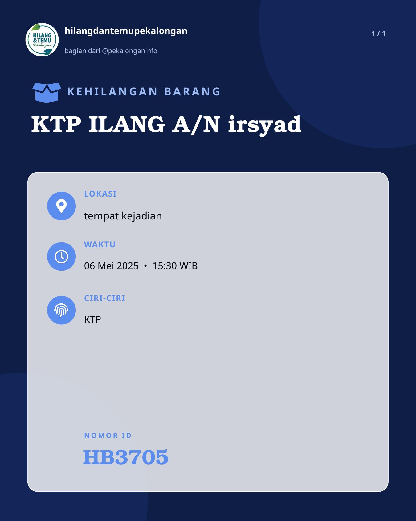 Slide laporan KTP ILANG A/N irsyad (HB3705)