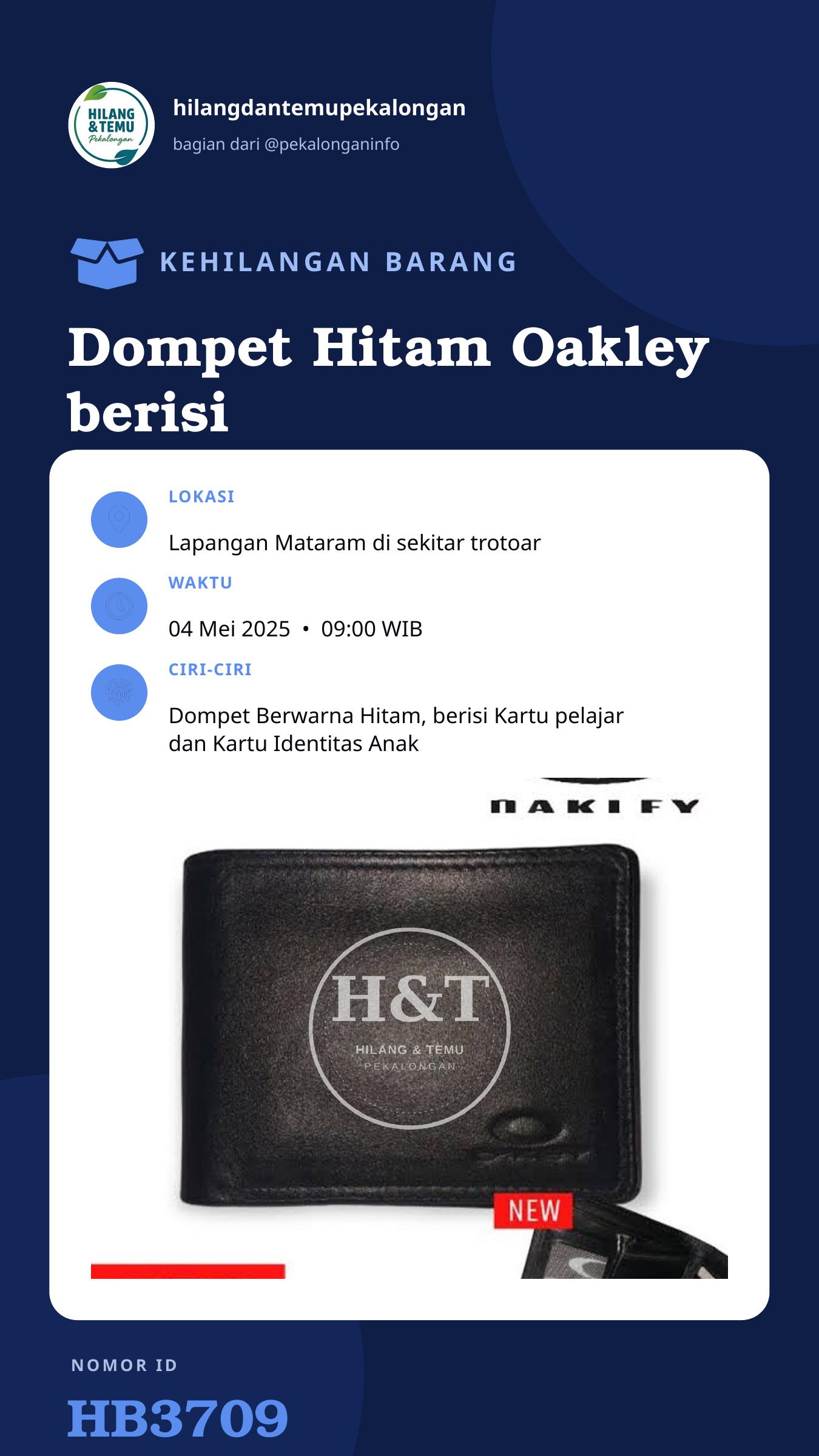 Story 9:16 laporan Dompet Hitam Oakley berisi Kartu Identitas Anak (KIA), Kartu Pelajar, Kartu Debit, dll
