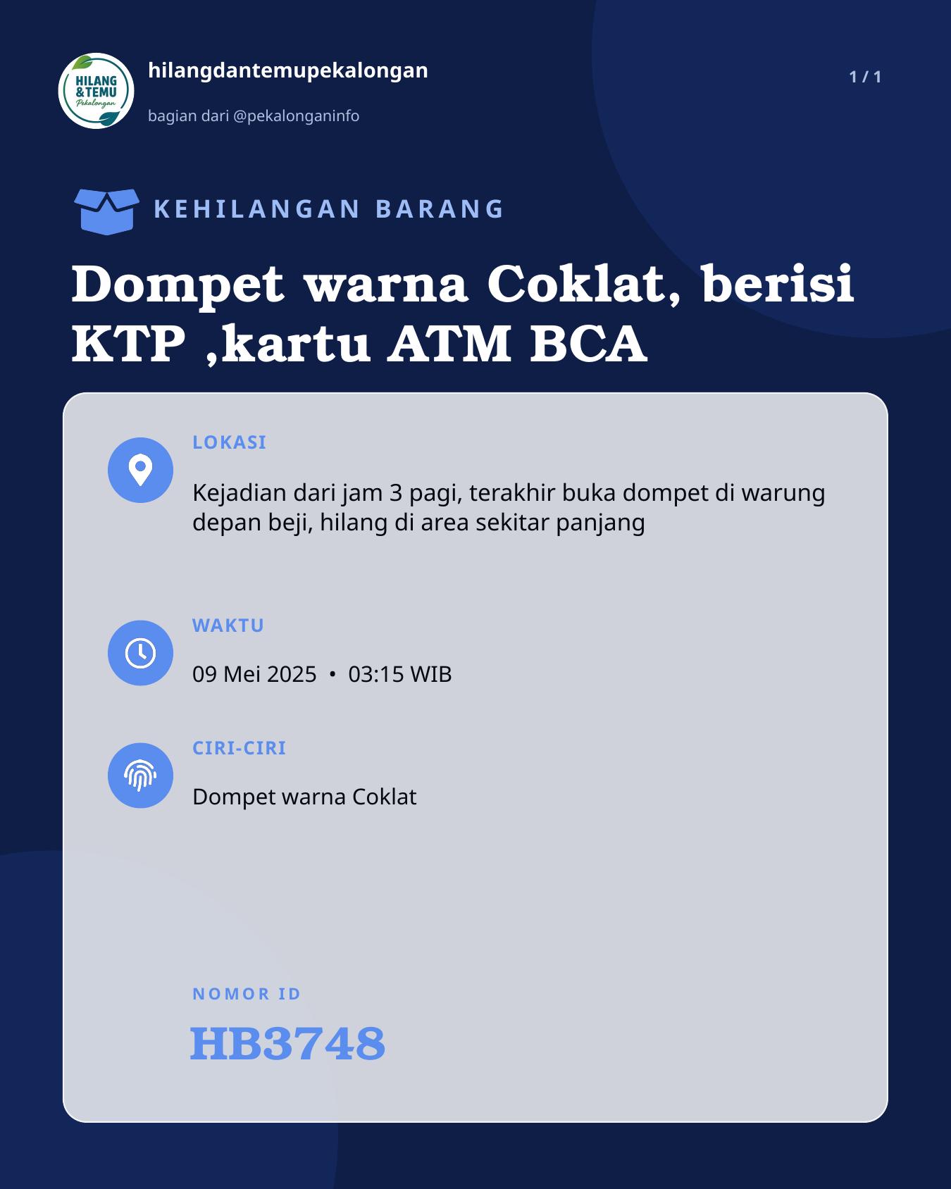 Slide laporan Dompet warna Coklat, berisi KTP ,kartu ATM BCA (HB3748)