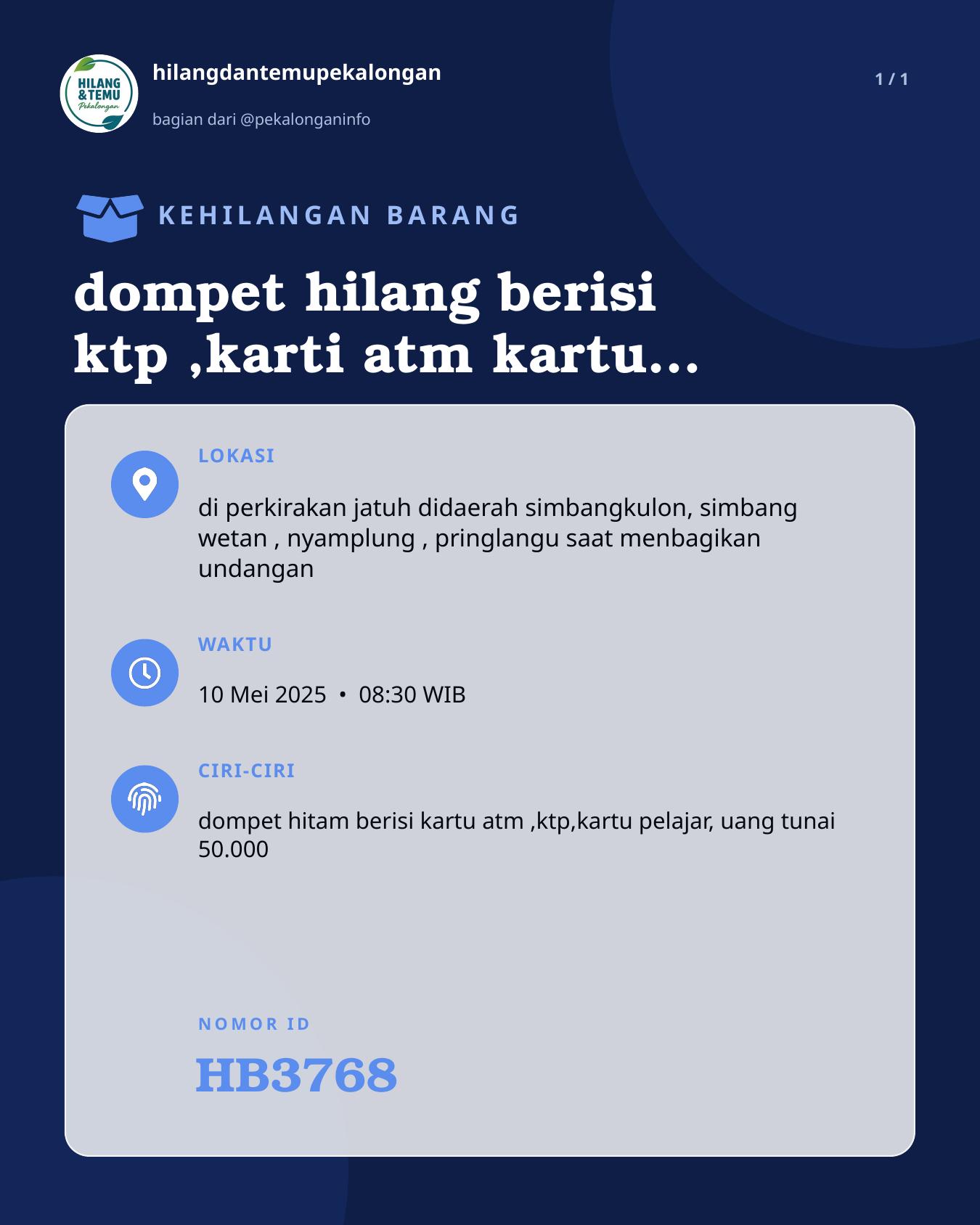 Slide laporan dompet hilang berisi ktp ,karti atm kartu pelajar,uang tunai 50.000 (HB3768)