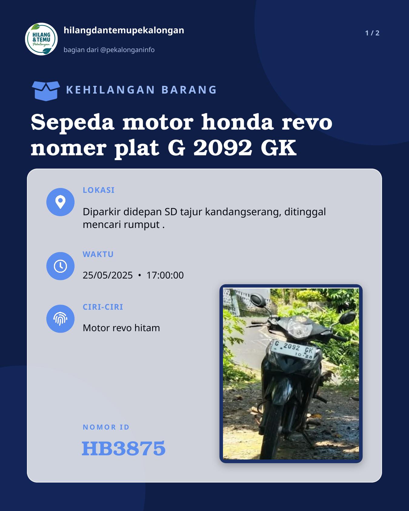 Slide 1 laporan Sepeda motor honda revo nomer plat G 2092 GK