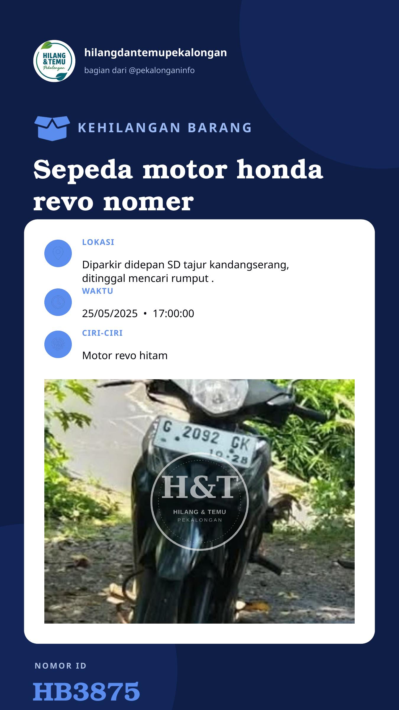 Story 9:16 laporan Sepeda motor honda revo nomer plat G 2092 GK