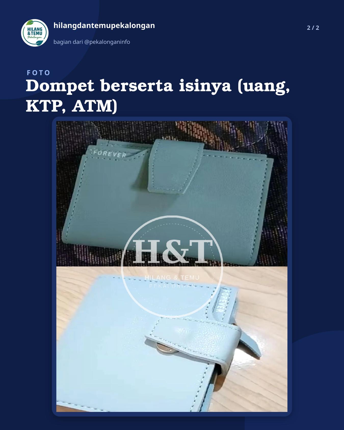 Slide 2 laporan Dompet berserta isinya (uang, KTP, ATM)