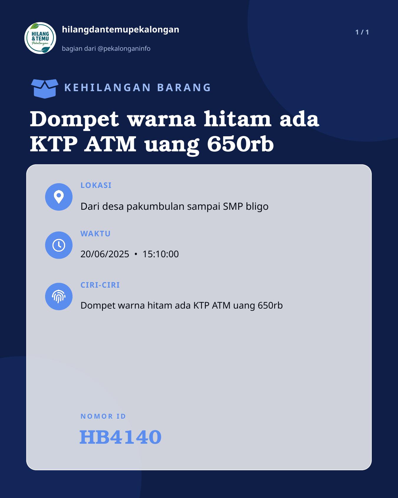 Slide laporan Dompet warna hitam ada KTP ATM uang 650rb (HB4140)