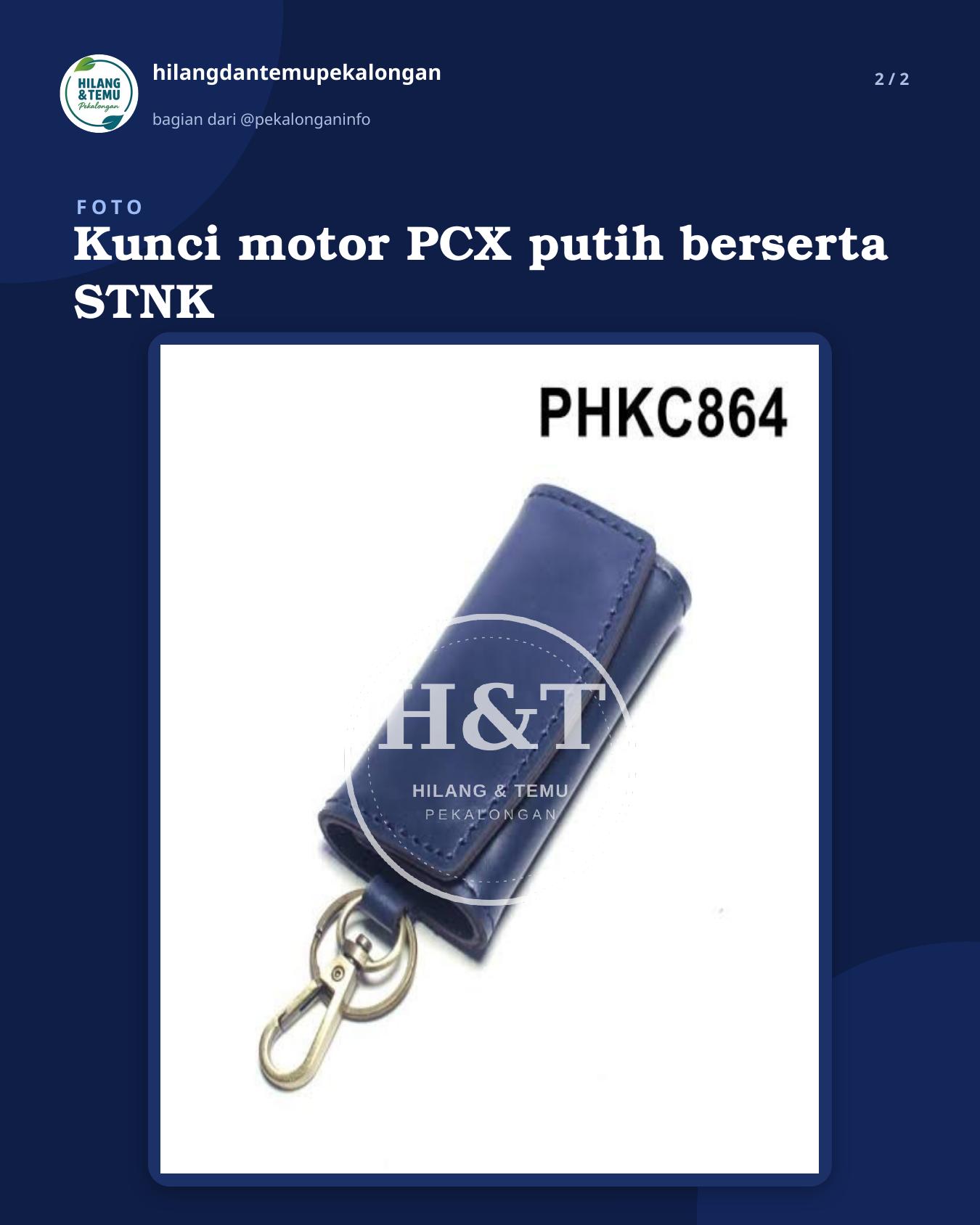 Slide 2 laporan Kunci motor PCX putih berserta STNK