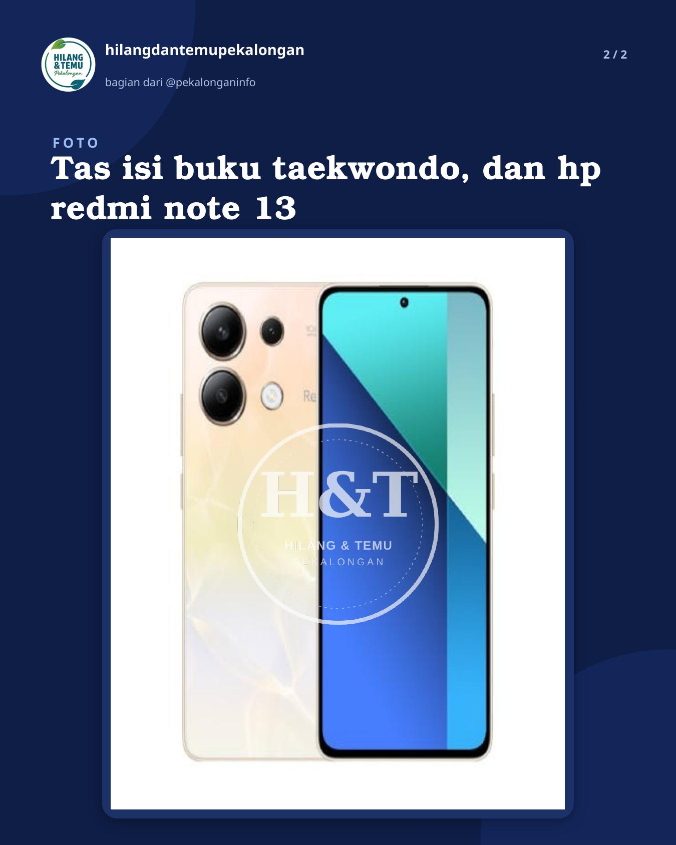 Slide 2 laporan Tas isi buku taekwondo, dan hp redmi note 13