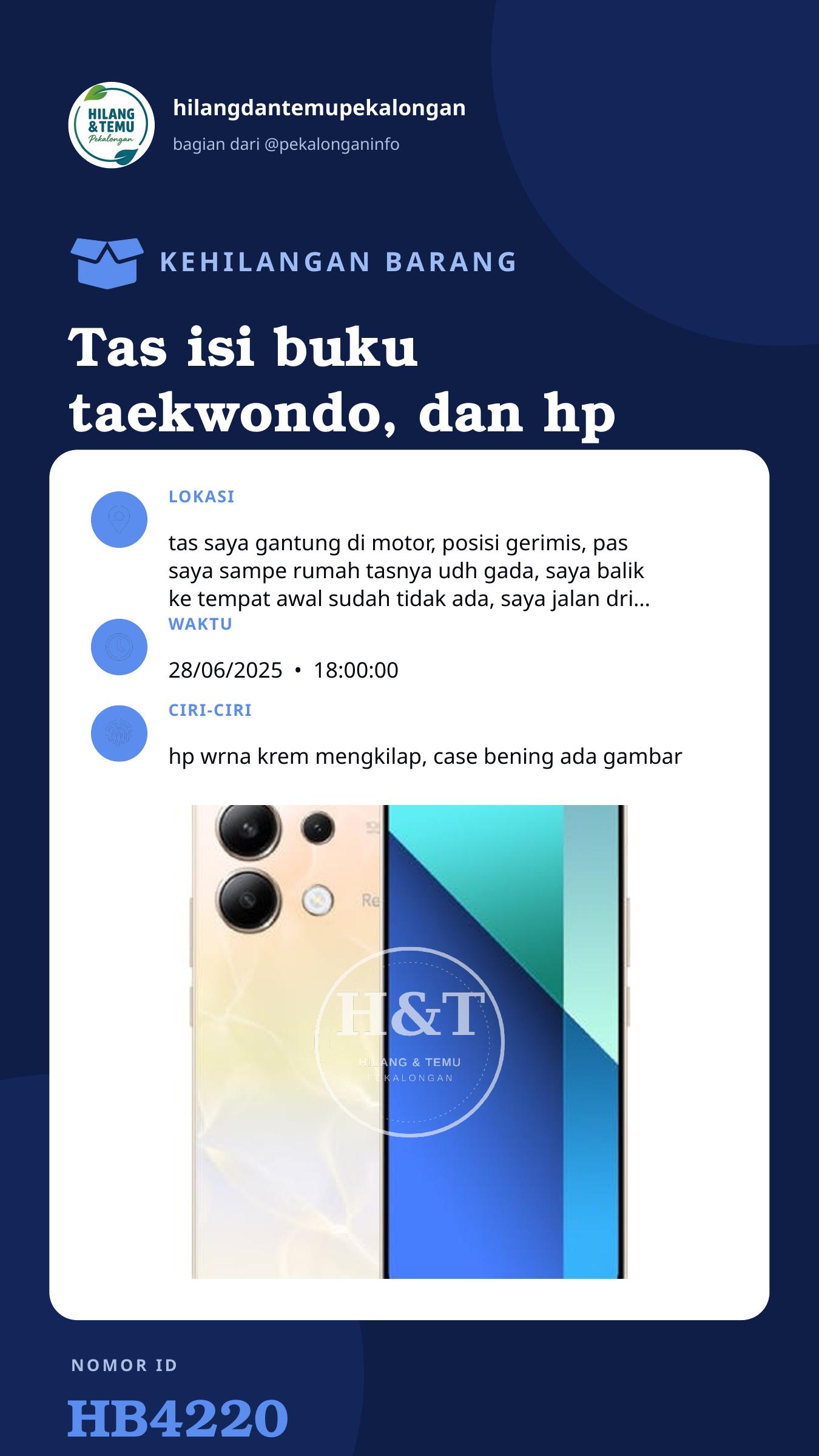 Story 9:16 laporan Tas isi buku taekwondo, dan hp redmi note 13