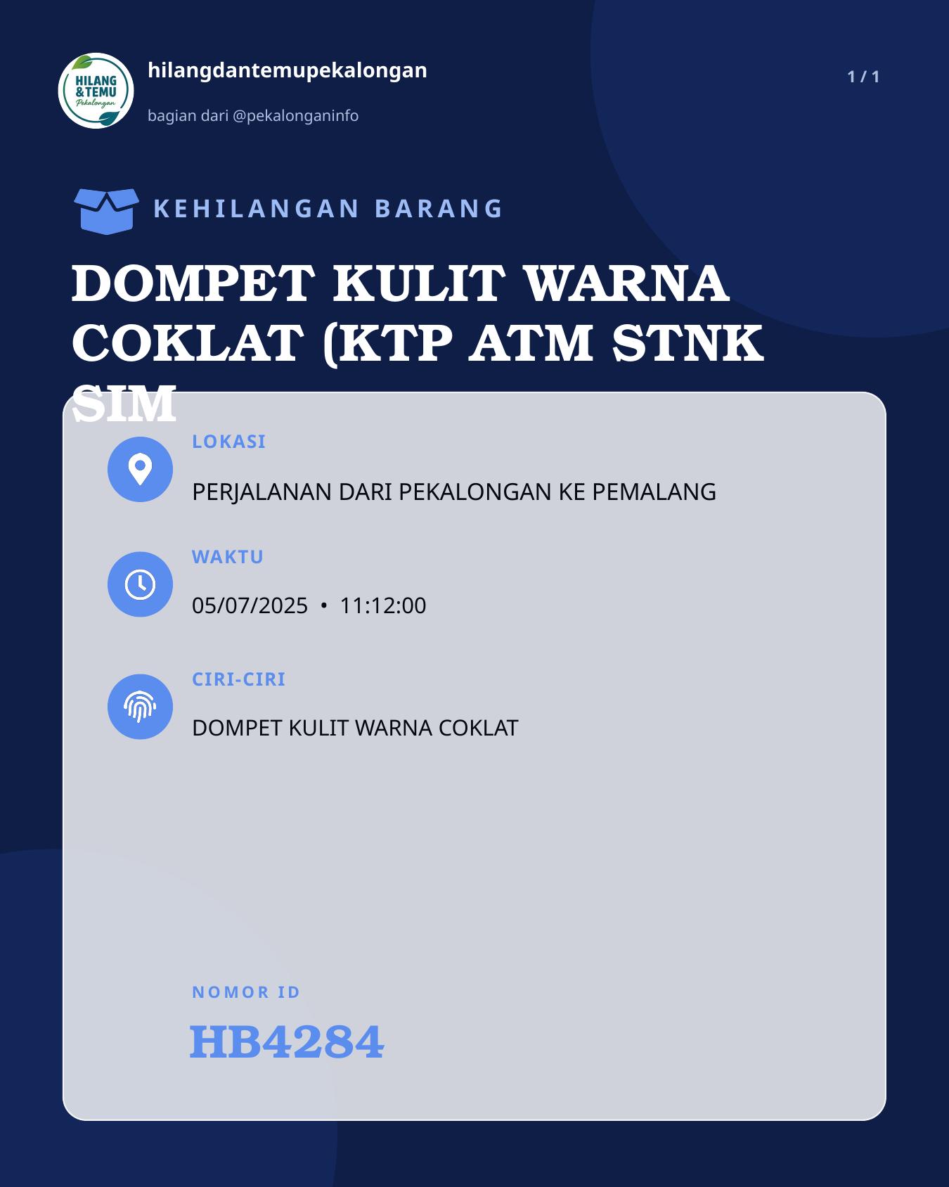 Slide laporan DOMPET KULIT WARNA COKLAT (KTP ATM STNK SIM (HB4284)