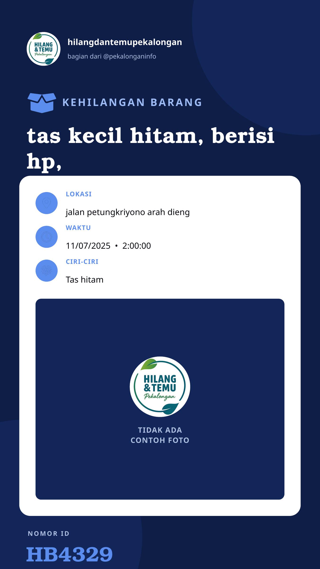 Story 9:16 laporan tas kecil hitam, berisi hp, dompet coklat yang berisi ktp, dll