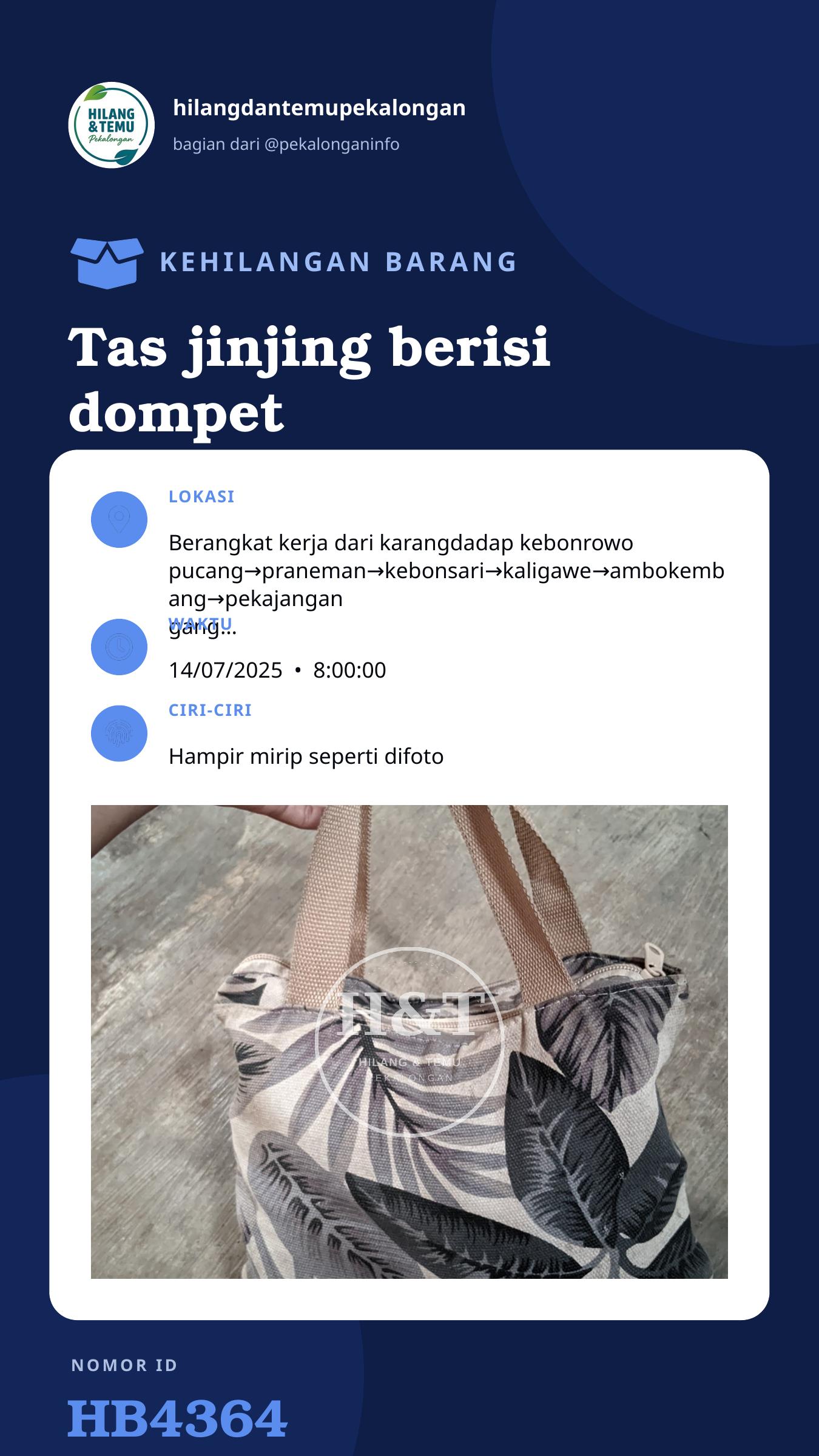 Story 9:16 laporan Tas jinjing berisi dompet levis coklat panjang, hp ,kacamata, kunci rumah