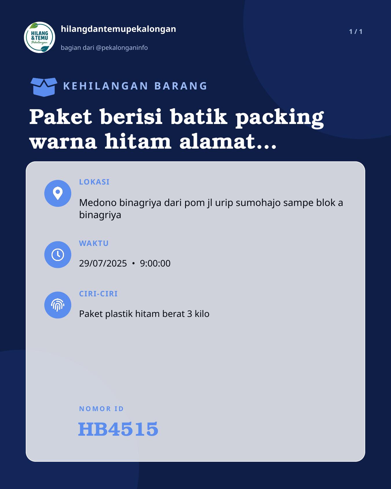 Slide laporan Paket berisi batik packing warna hitam alamat jl asti binagriya (HB4515)