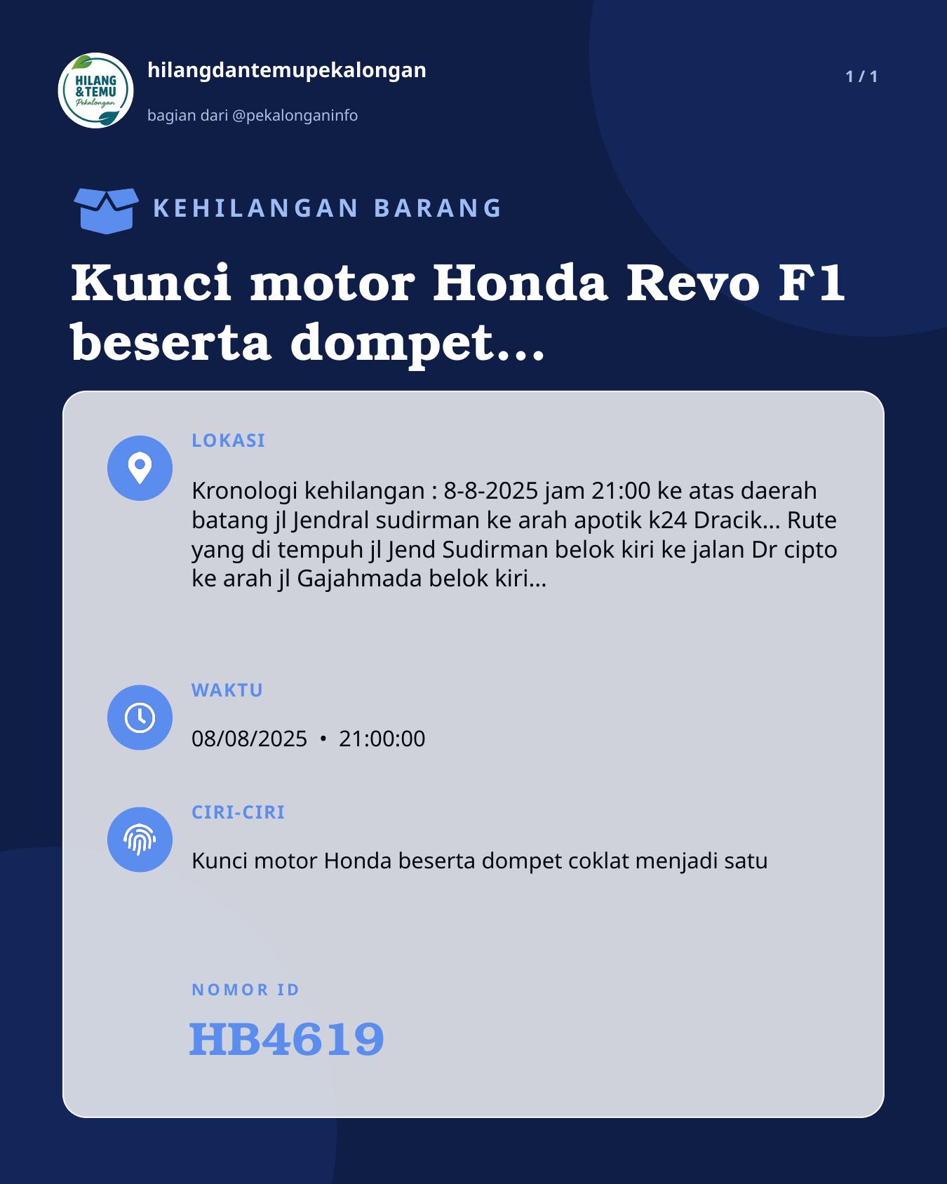 Slide laporan Kunci motor Honda Revo F1 beserta dompet coklat motor berisi STNK.. Ada IMBALAN bagi yang menemukan (HB4619)