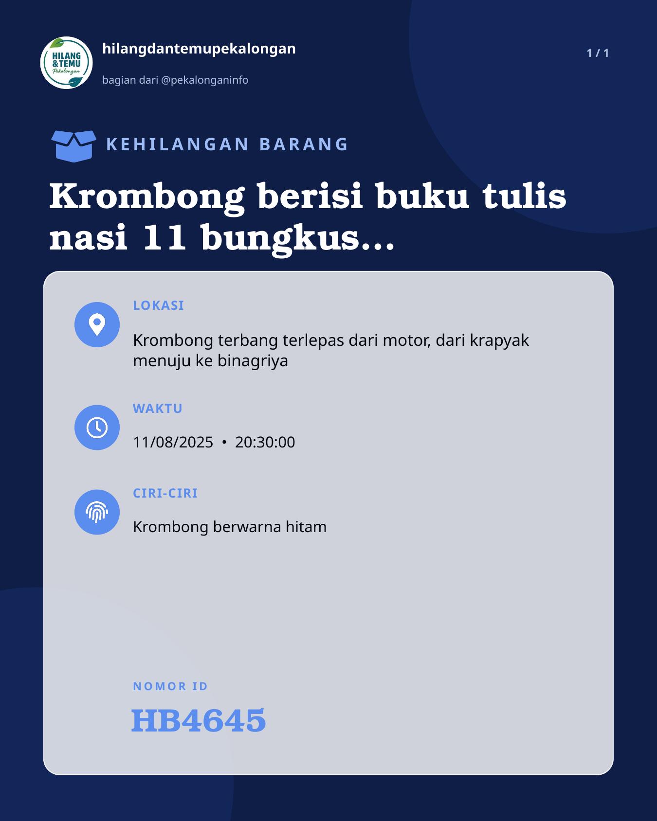 Slide laporan Krombong berisi buku tulis nasi 11 bungkus ayam mentah 6 potong dan dompet warna biru serta sejumblah uang (HB4645)
