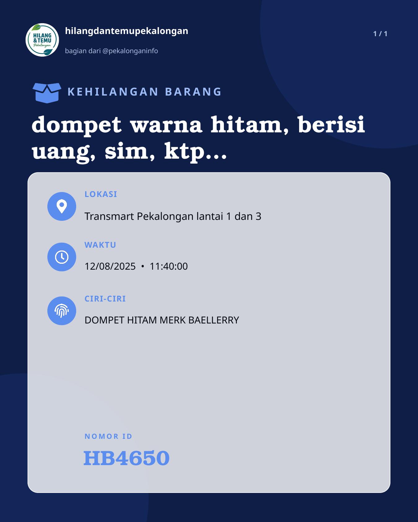 Slide laporan dompet warna hitam, berisi uang, sim, ktp, stnk dll atas nama SOPHI ARIF MAULANA (HB4650)