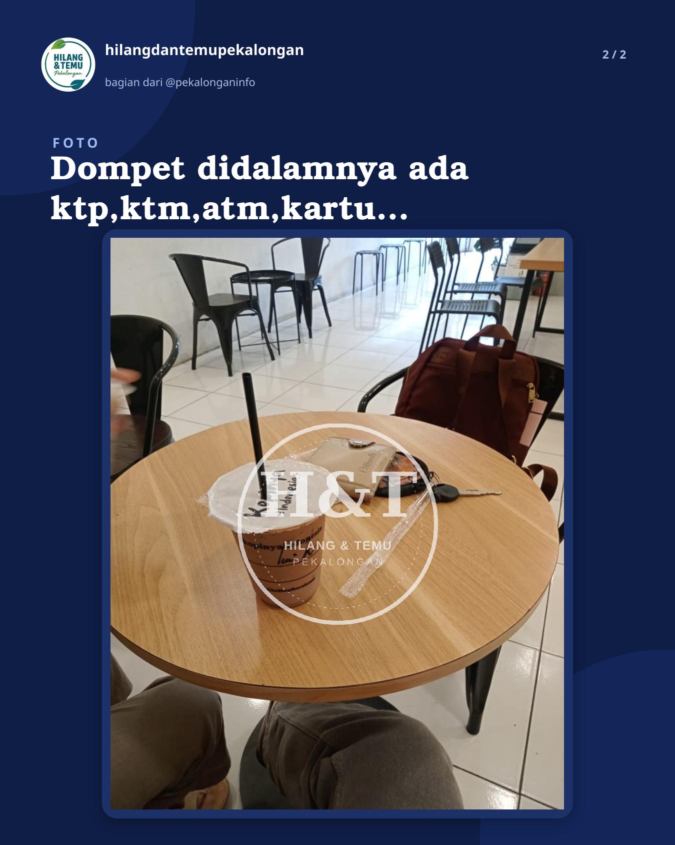 Slide 2 laporan Dompet didalamnya ada ktp,ktm,atm,kartu vaksin,uang,dan foto