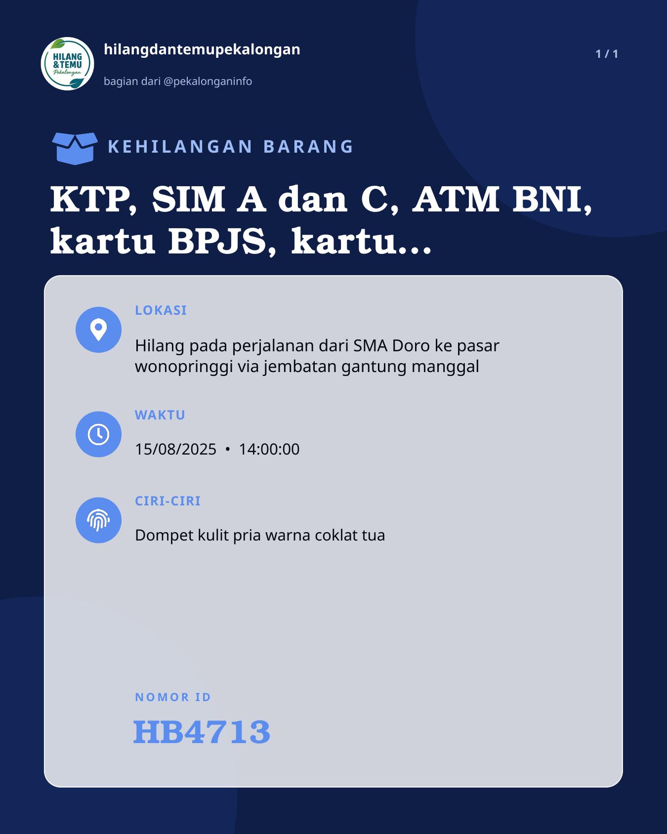 Slide laporan KTP, SIM A dan C, ATM BNI, kartu BPJS, kartu NPWP, a.n Eko Kurniawan E-toll, STNK a.n Adi Wardoyo, sejumlah uang (HB4713)
