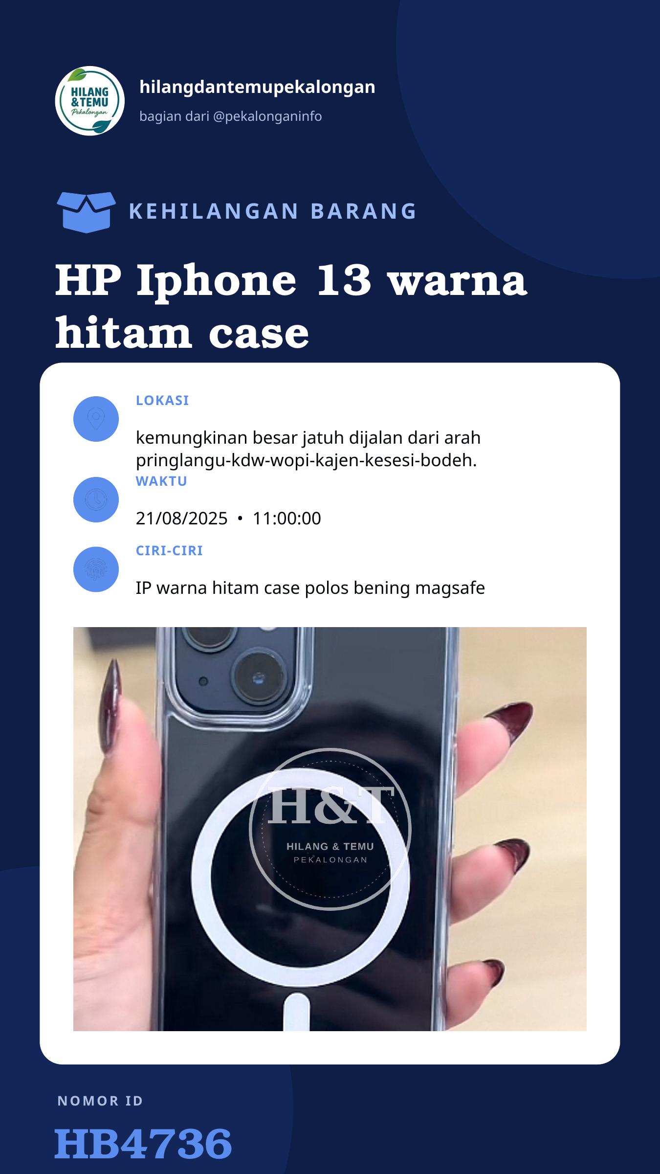 Story 9:16 laporan HP Iphone 13 warna hitam case polos bening magsafe.