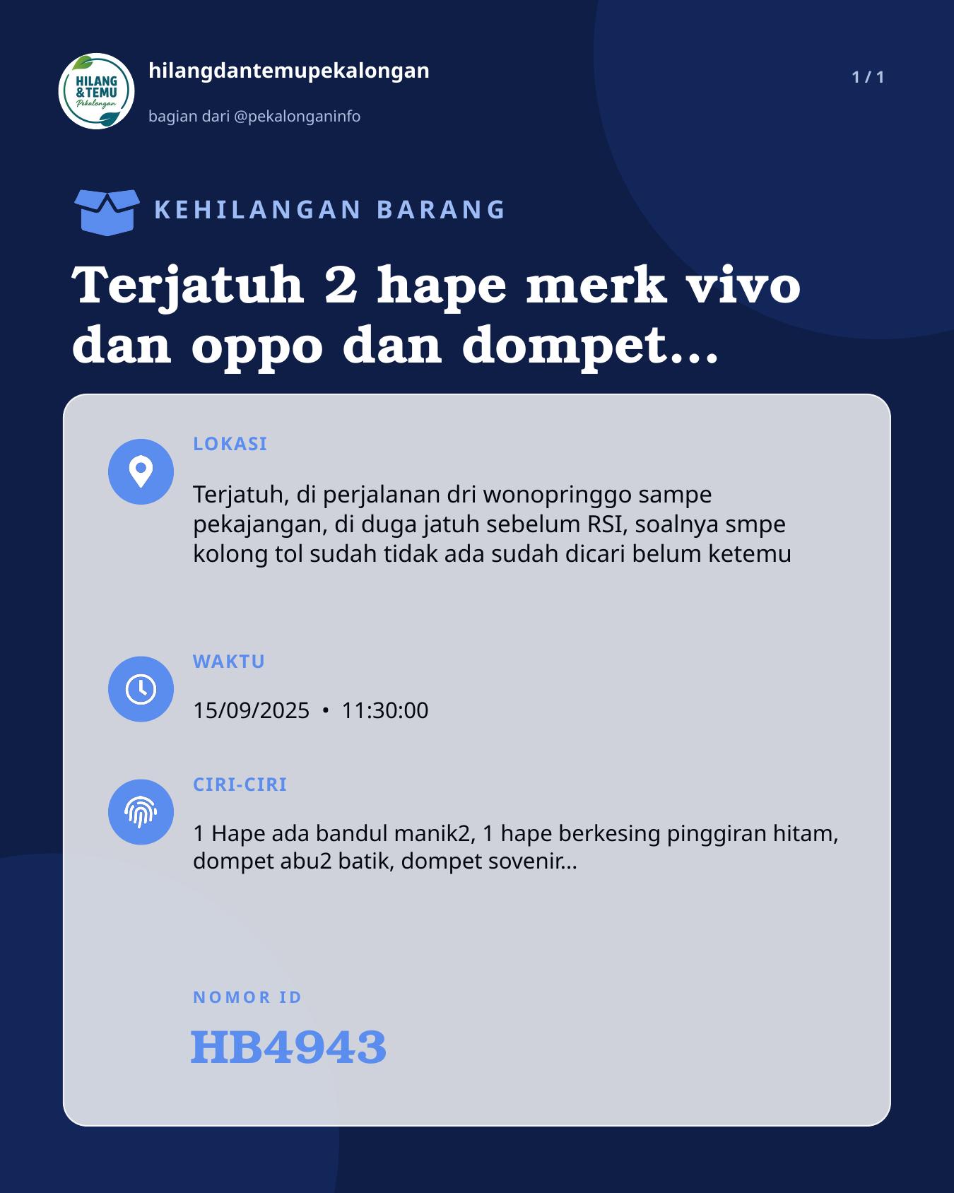 Slide laporan Terjatuh 2 hape merk vivo dan oppo dan dompet berisi sejumlah uang (HB4943)