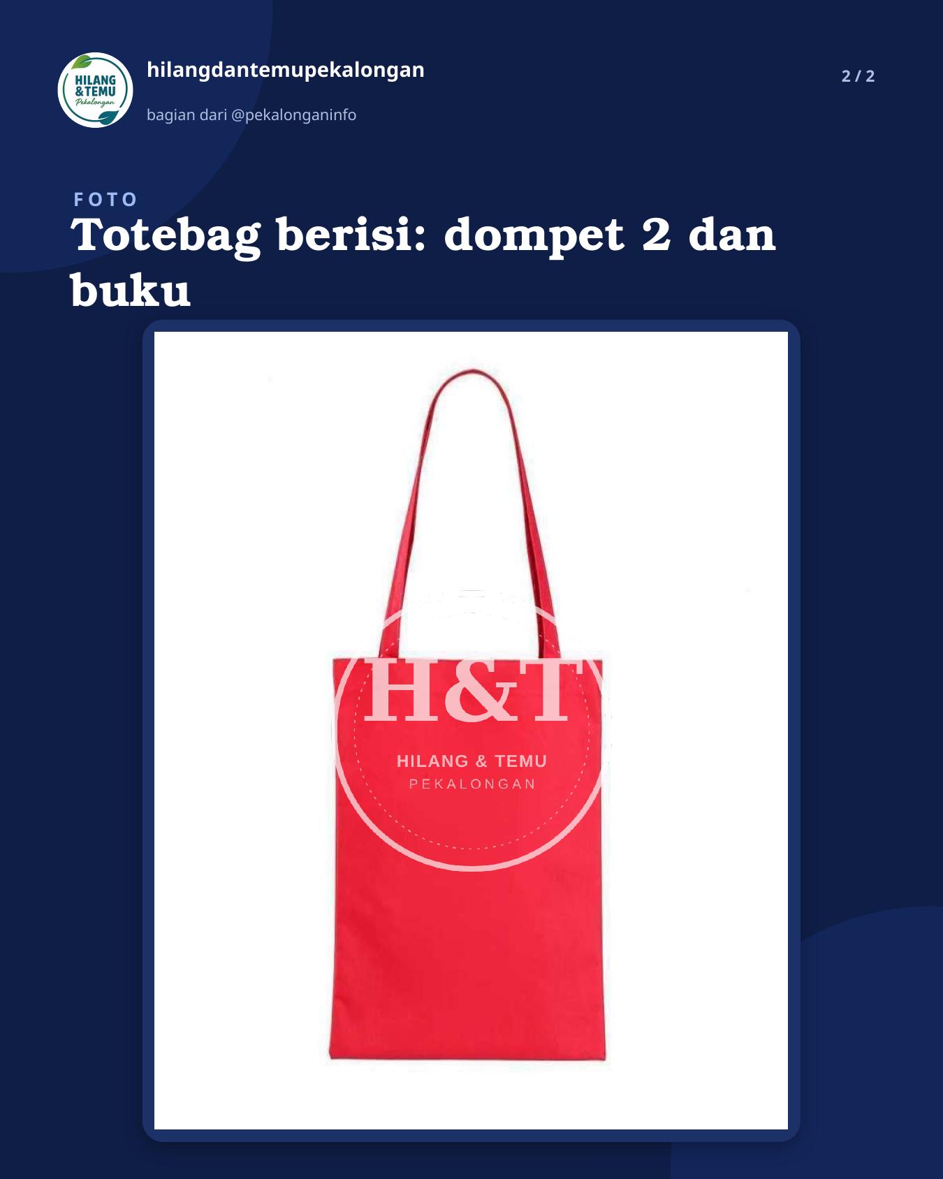 Slide 2 laporan Totebag berisi: dompet 2 dan buku