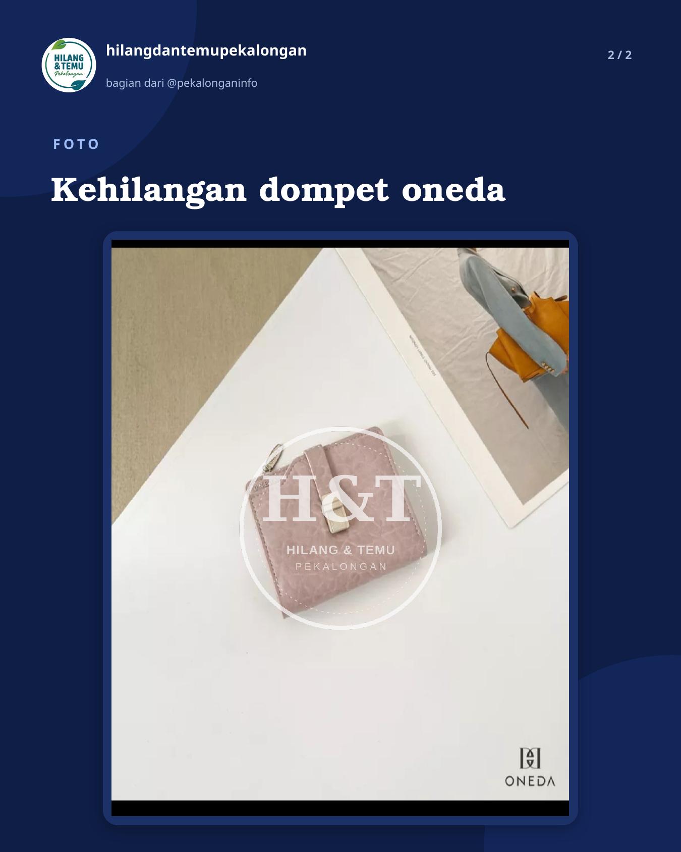 Slide 2 laporan Kehilangan dompet oneda