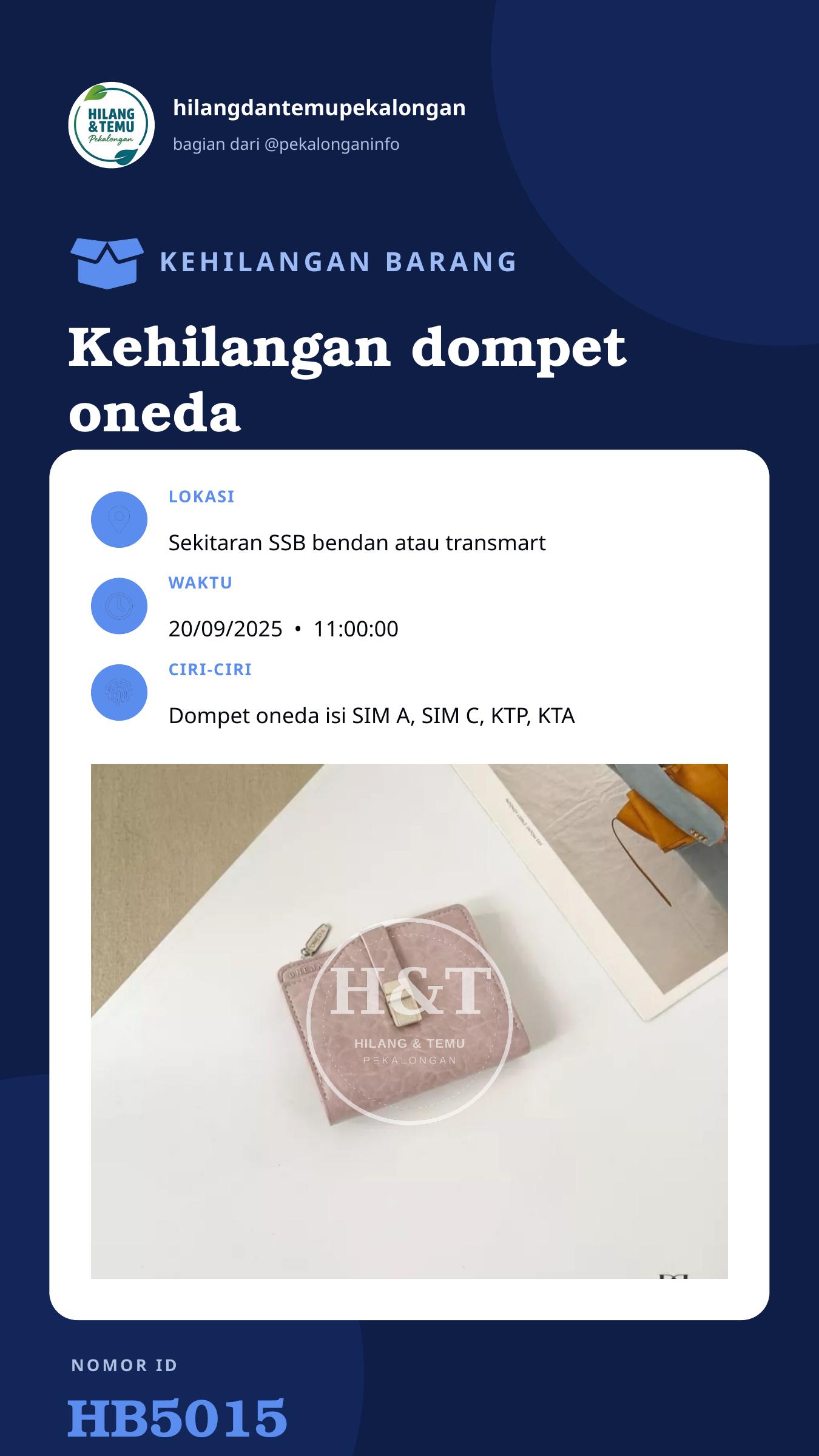 Story 9:16 laporan Kehilangan dompet oneda