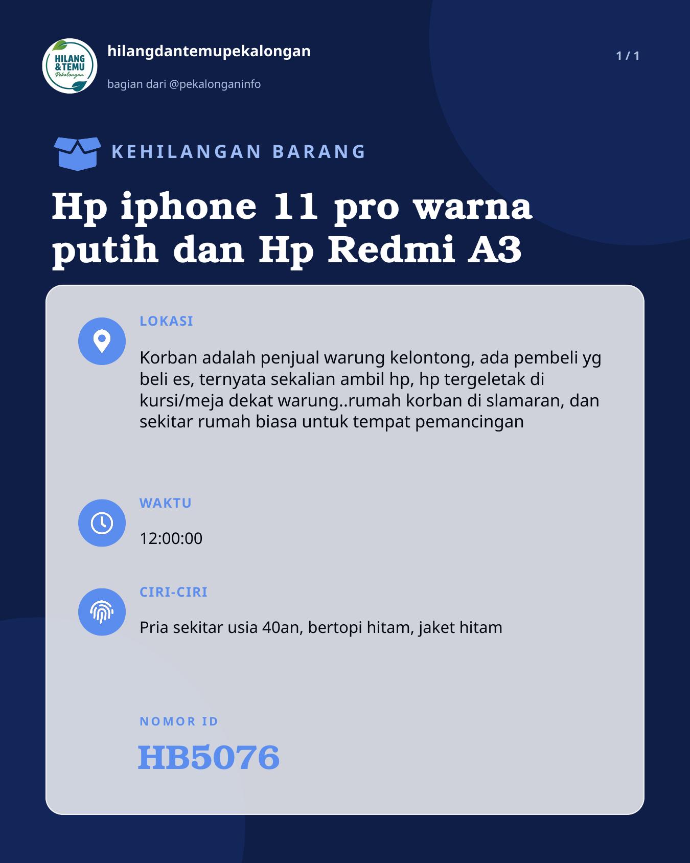 Slide laporan Hp iphone 11 pro warna putih dan Hp Redmi A3 (HB5076)