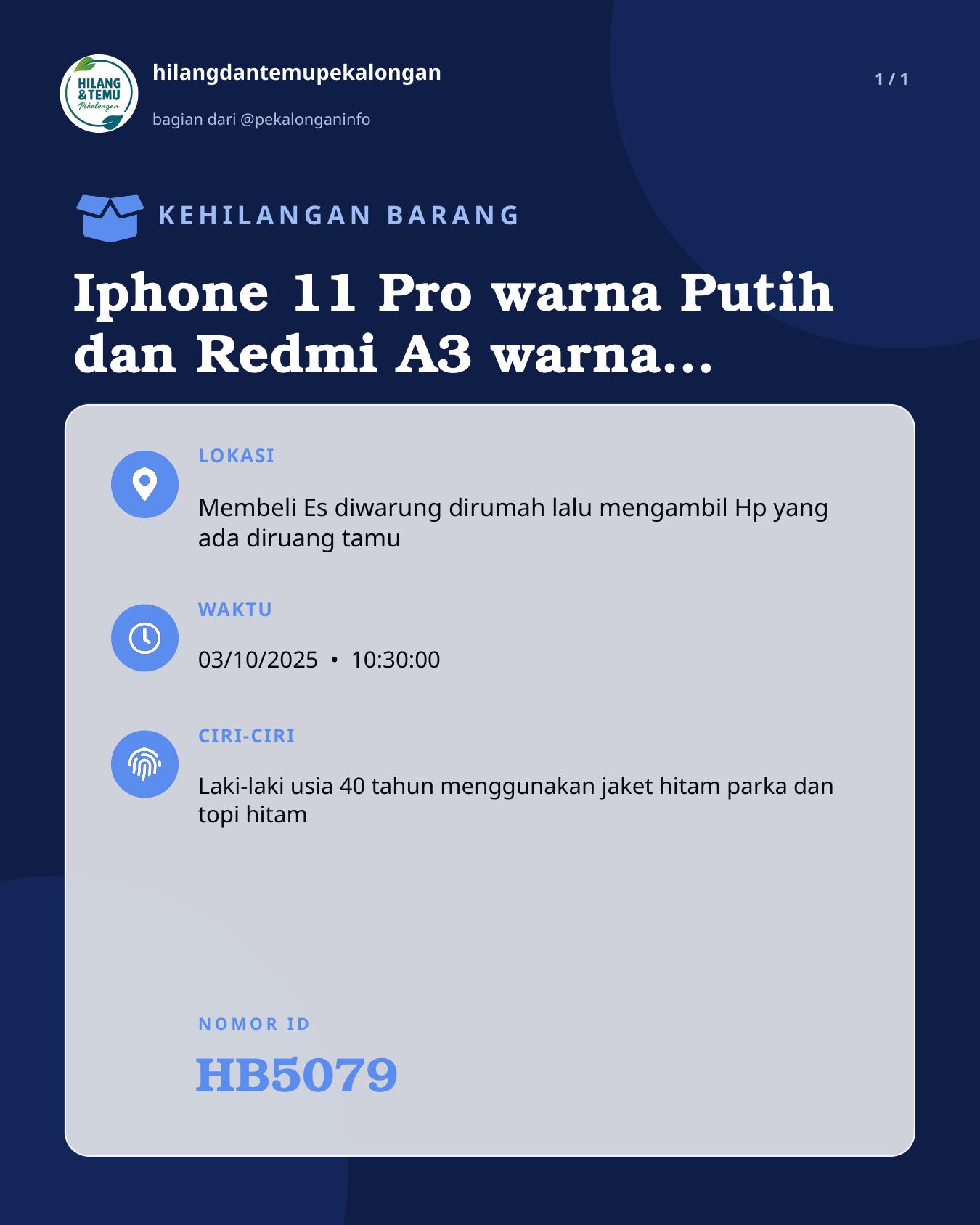 Slide laporan Iphone 11 Pro warna Putih dan Redmi A3 warna hitam (HB5079)