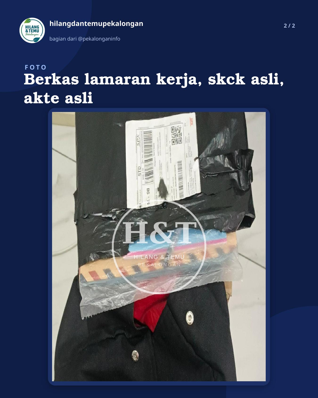 Slide 2 laporan Berkas lamaran kerja, skck asli, akte asli