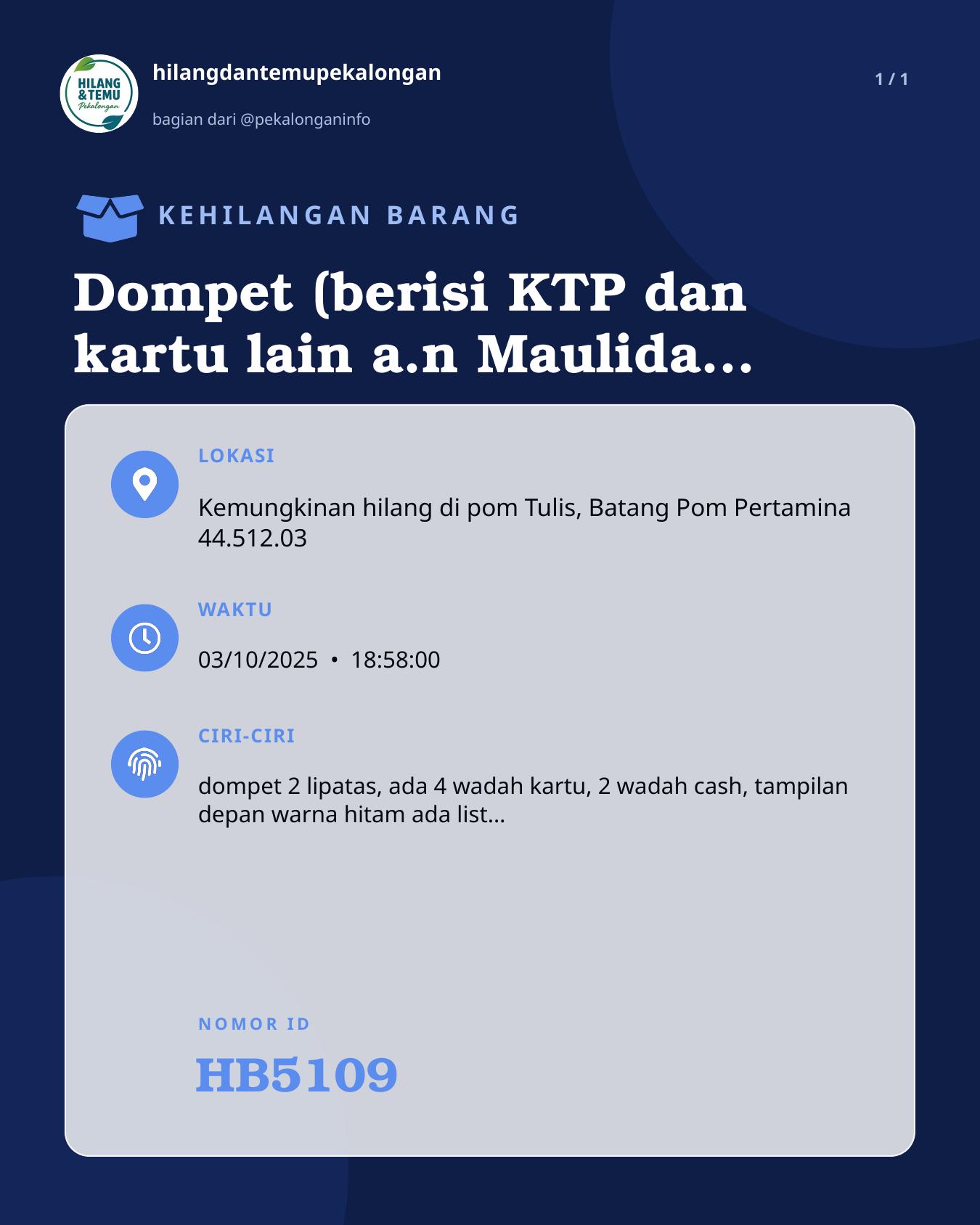 Slide laporan Dompet (berisi KTP dan kartu lain a.n Maulida Nurul Rizki) (HB5109)