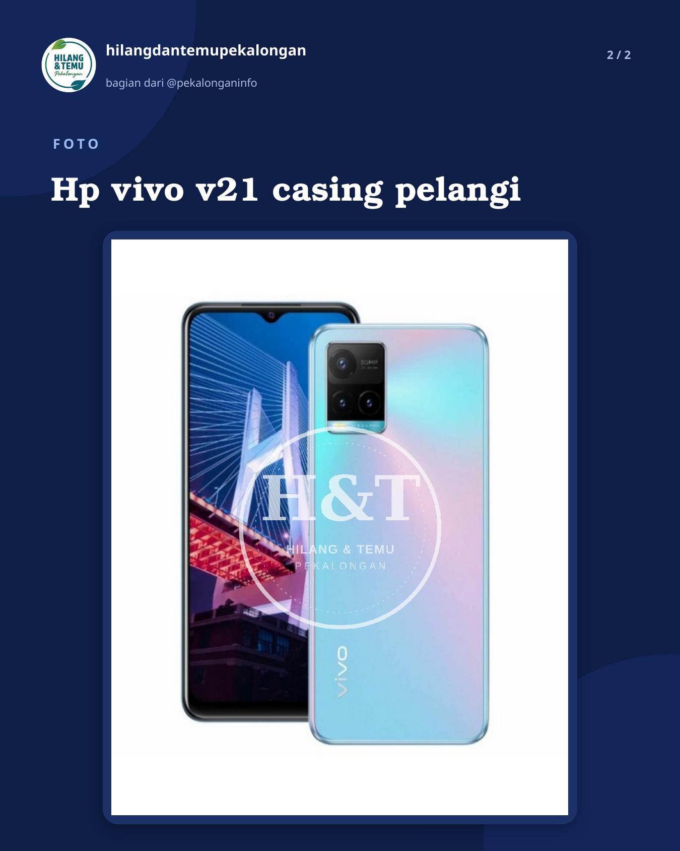 Slide 2 laporan Hp vivo v21 casing pelangi