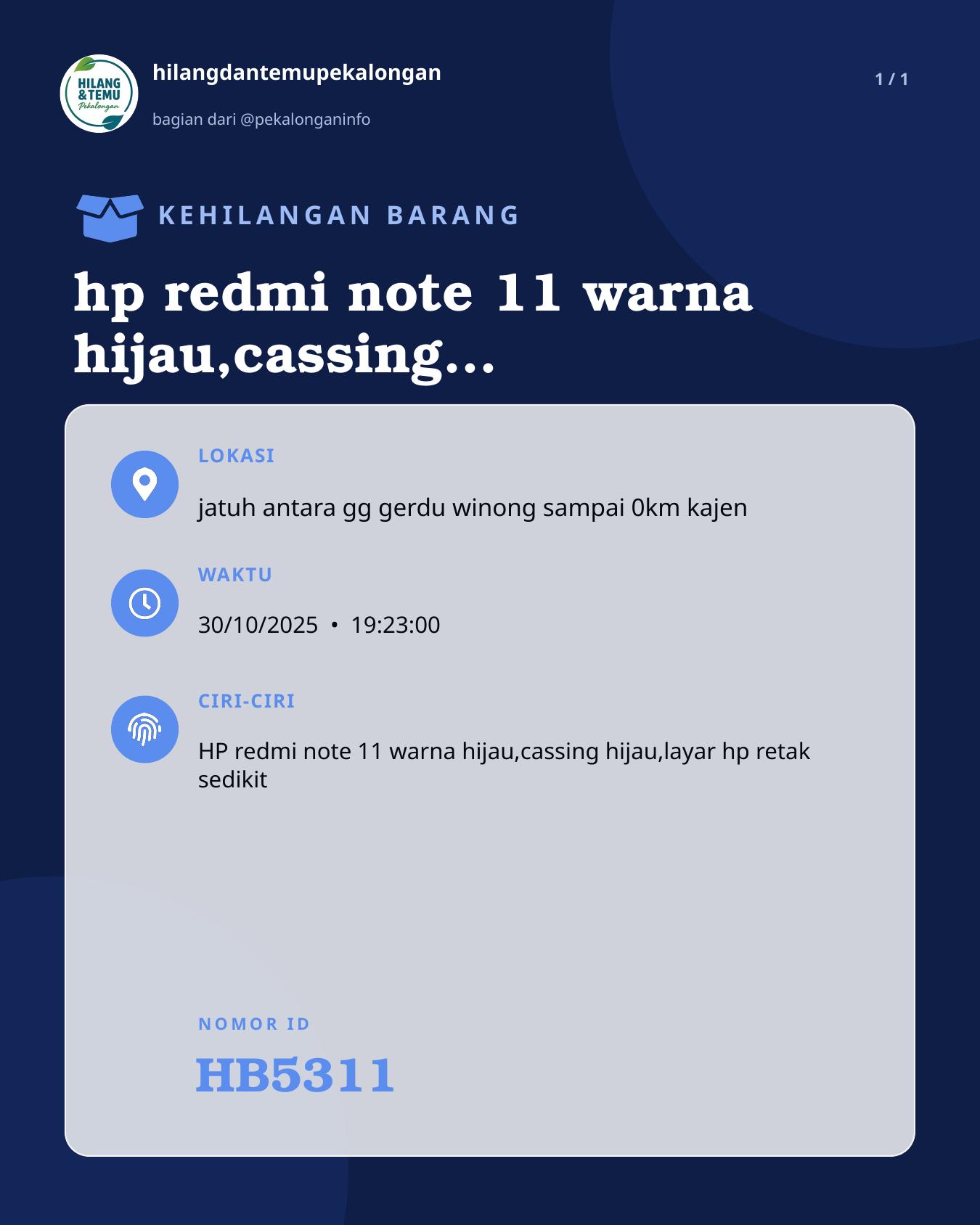 Slide laporan hp redmi note 11 warna hijau,cassing hijau,layar hp retak sedikit (HB5311)