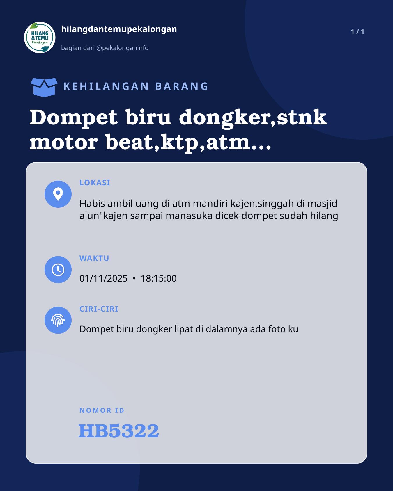 Slide laporan Dompet biru dongker,stnk motor beat,ktp,atm mandiri,bpjs,kartu vaksin,uang 500k (HB5322)