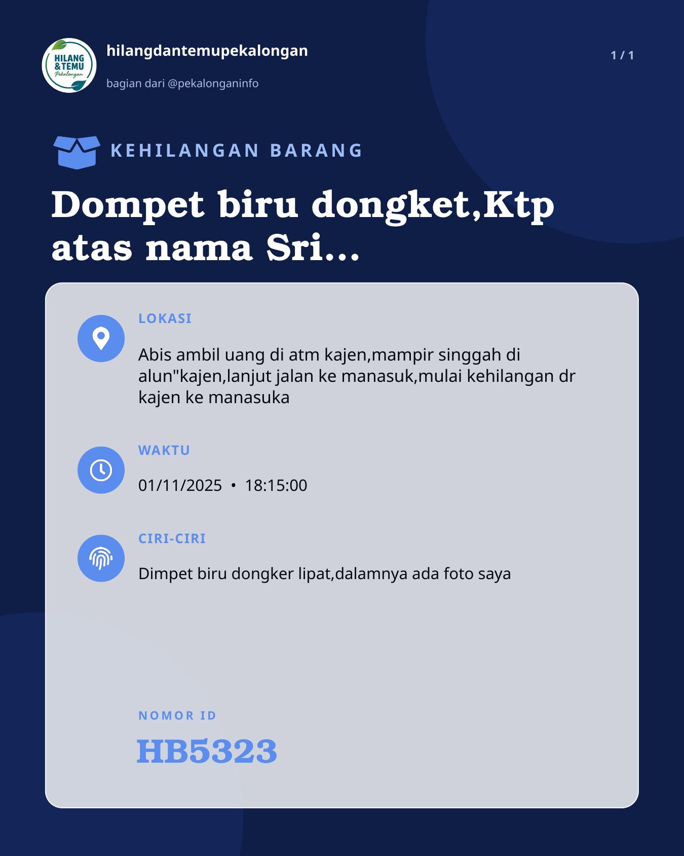 Slide laporan Dompet biru dongket,Ktp atas nama Sri herawati,bpjs,atm mandiri,stnk motor beat (HB5323)