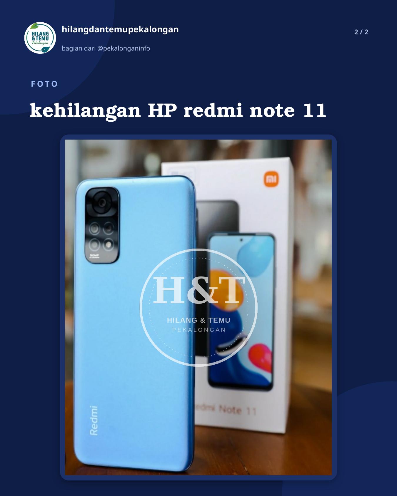 Slide 2 laporan kehilangan HP redmi note 11