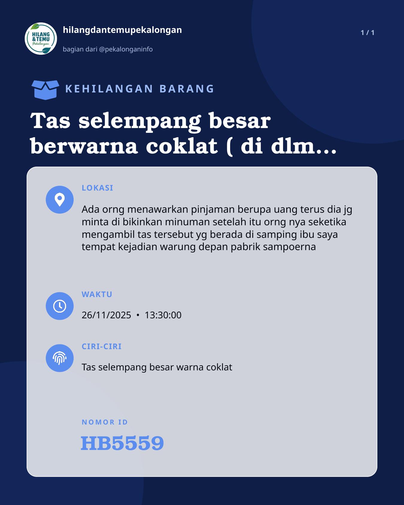 Slide laporan Tas selempang besar berwarna coklat ( di dlm nya berisi stnk ada 3 ,atm ,ktp,kartu bpjs dll dan berkas penting lain nya (HB5559)