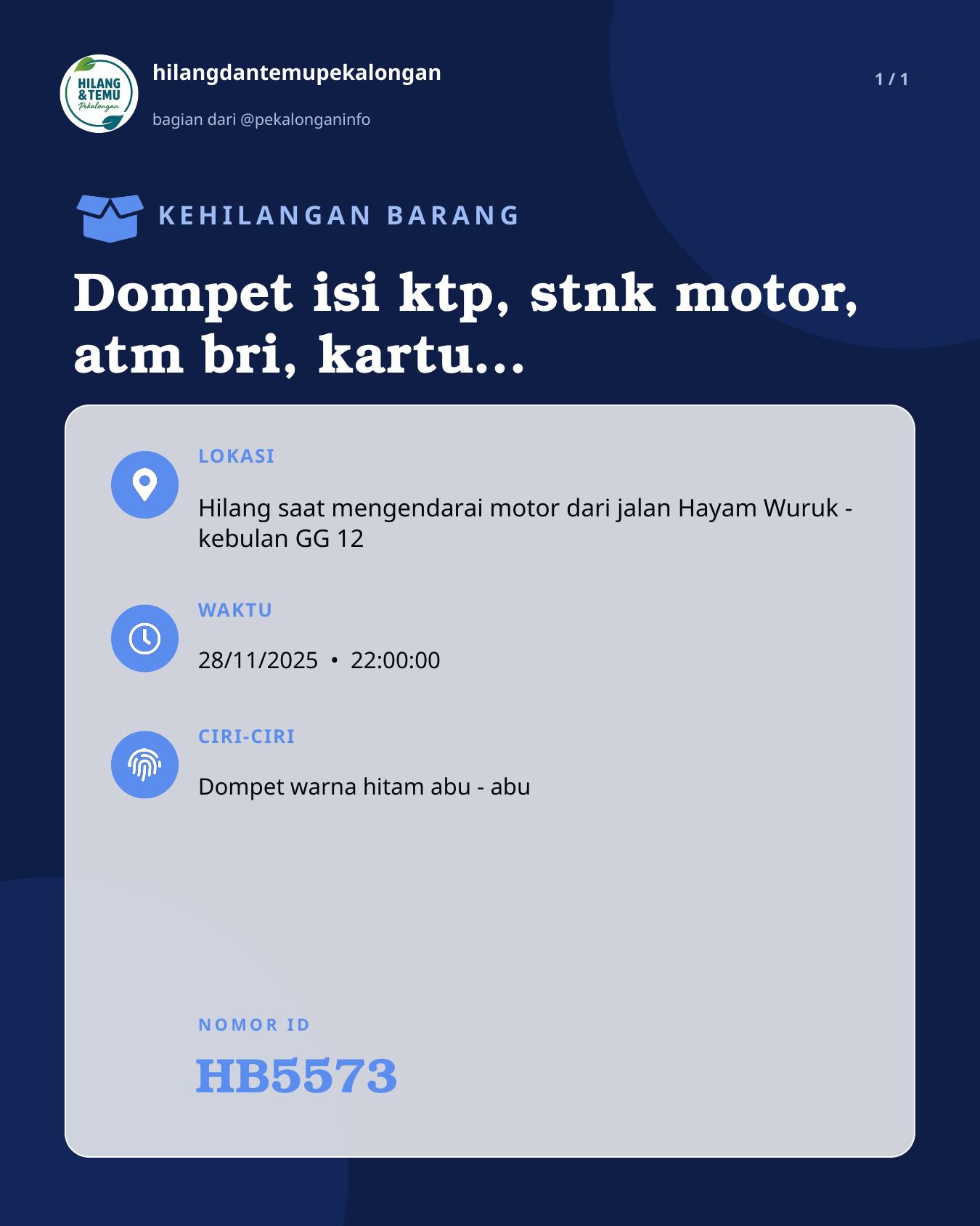 Slide laporan Dompet isi ktp, stnk motor, atm bri, kartu angsuran motor atas nama Agung Prasetyo (HB5573)