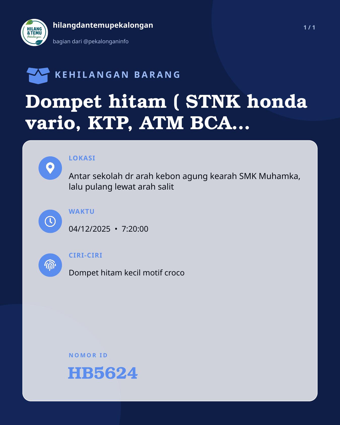Slide laporan Dompet hitam ( STNK honda vario, KTP, ATM BCA BRI MANDIRI)) (HB5624)