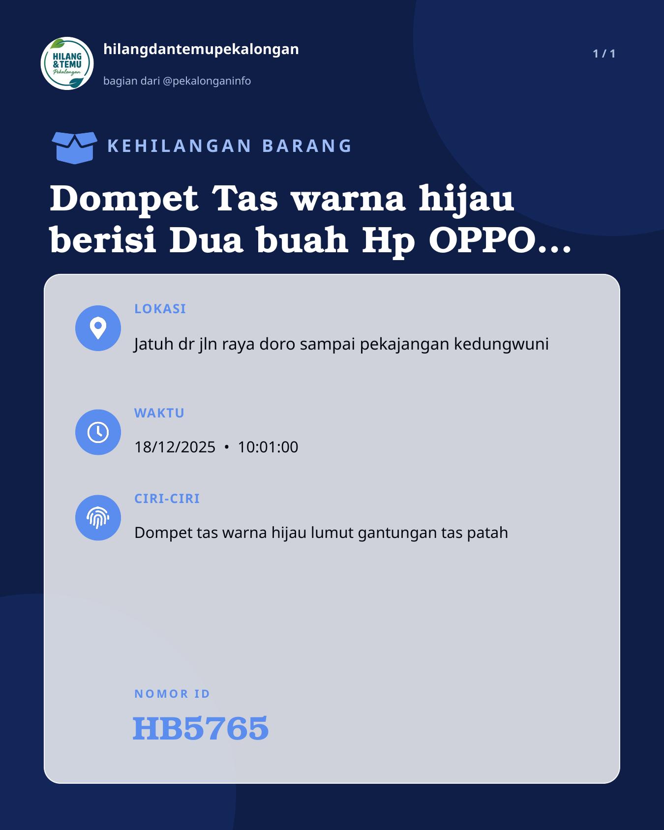 Slide laporan Dompet Tas warna hijau berisi Dua buah Hp OPPO A38 dan HP Nubia (HB5765)