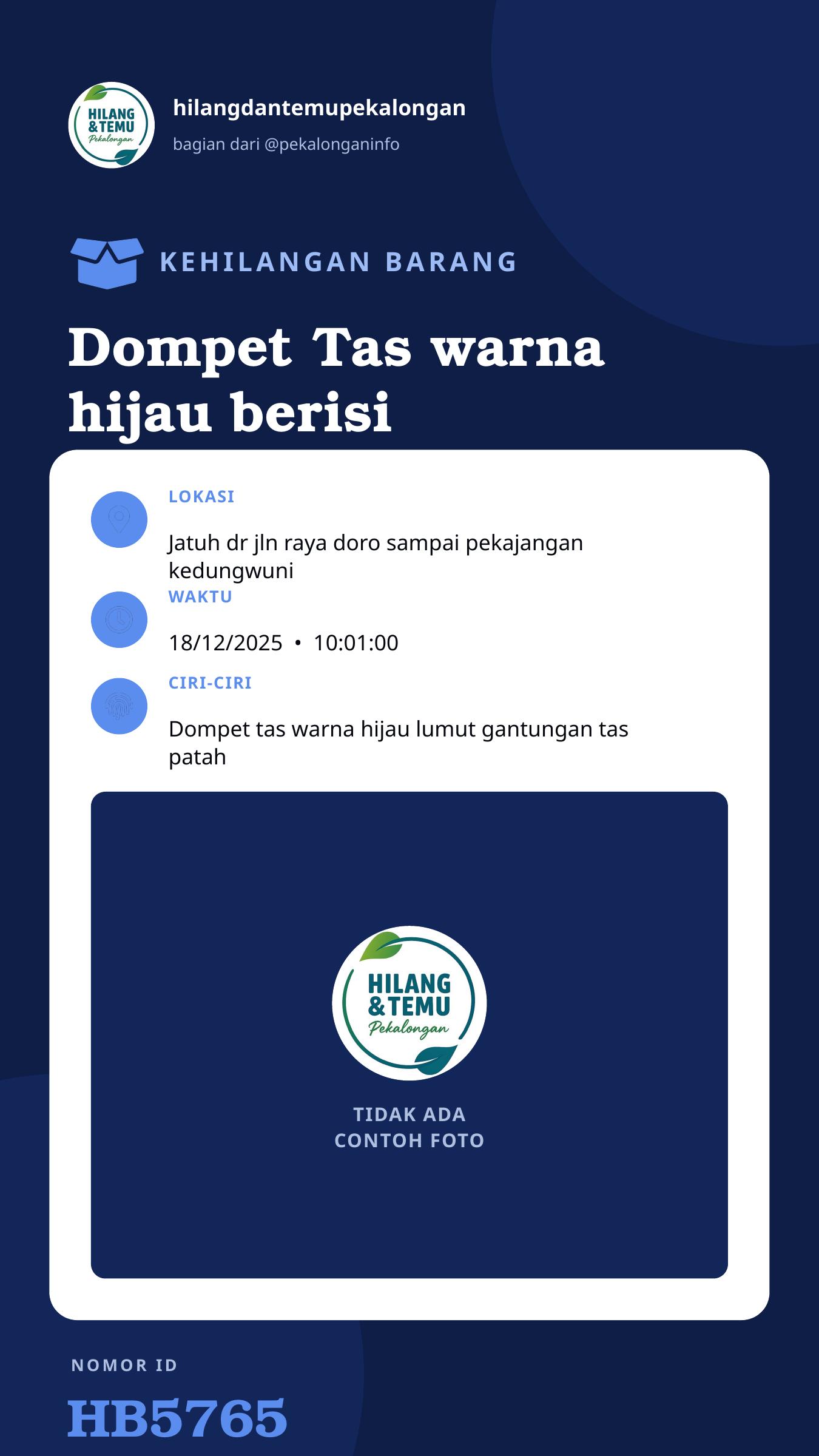 Story 9:16 laporan Dompet Tas warna hijau berisi Dua buah Hp OPPO A38 dan HP Nubia