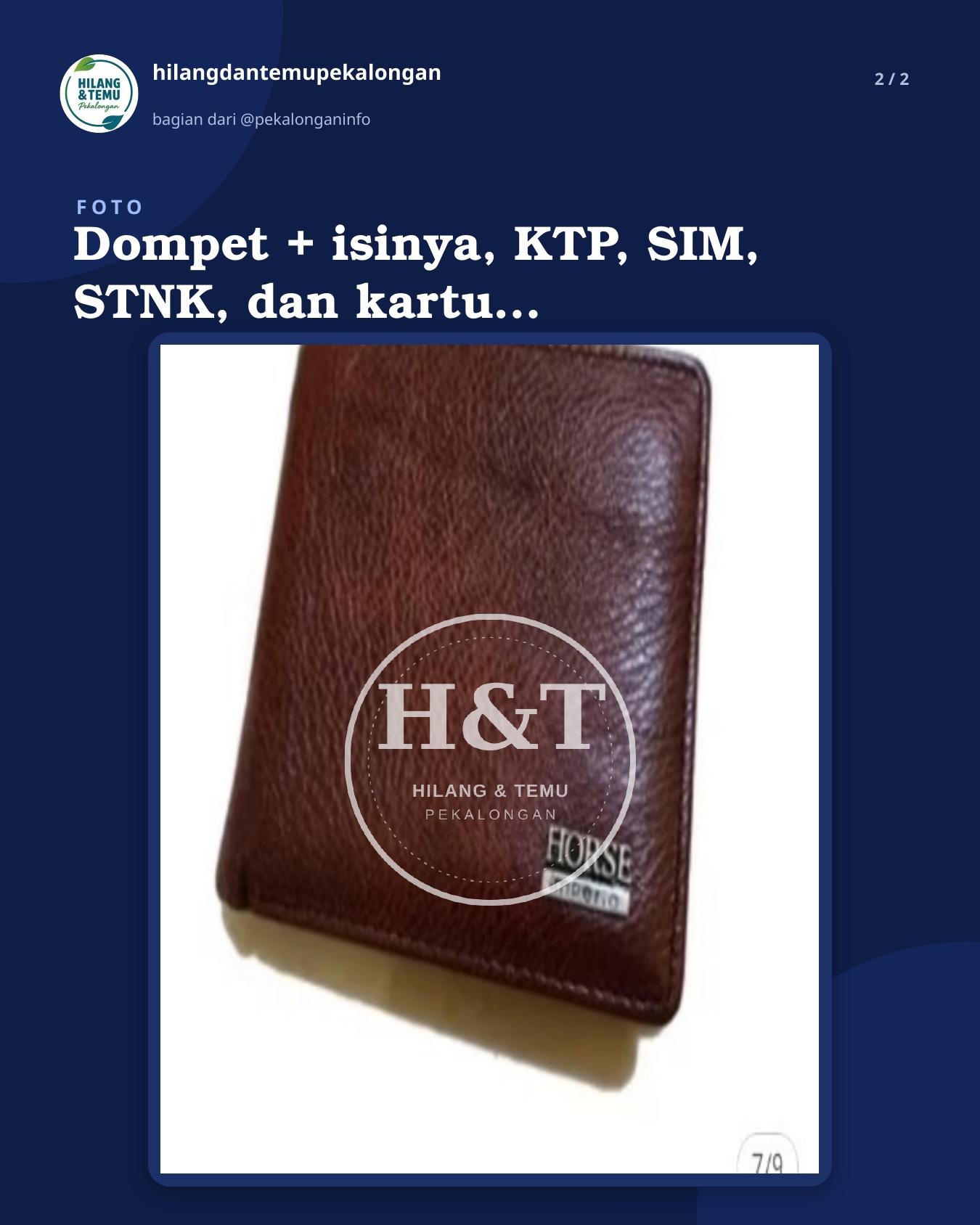 Slide 2 laporan Dompet + isinya, KTP, SIM, STNK, dan kartu lainnya