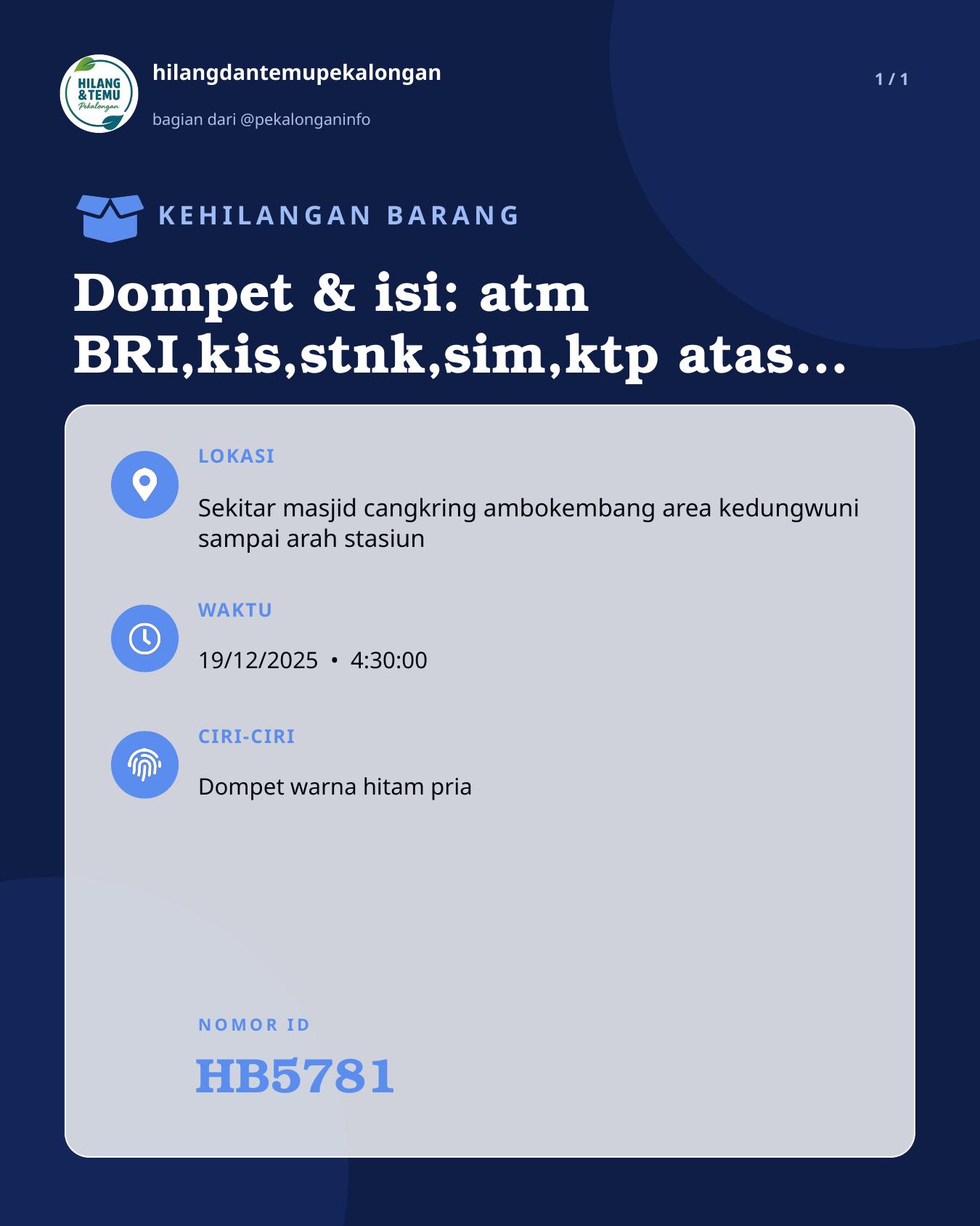 Slide laporan Dompet & isi: atm BRI,kis,stnk,sim,ktp atas nama Eko Fitri Sutomo (HB5781)