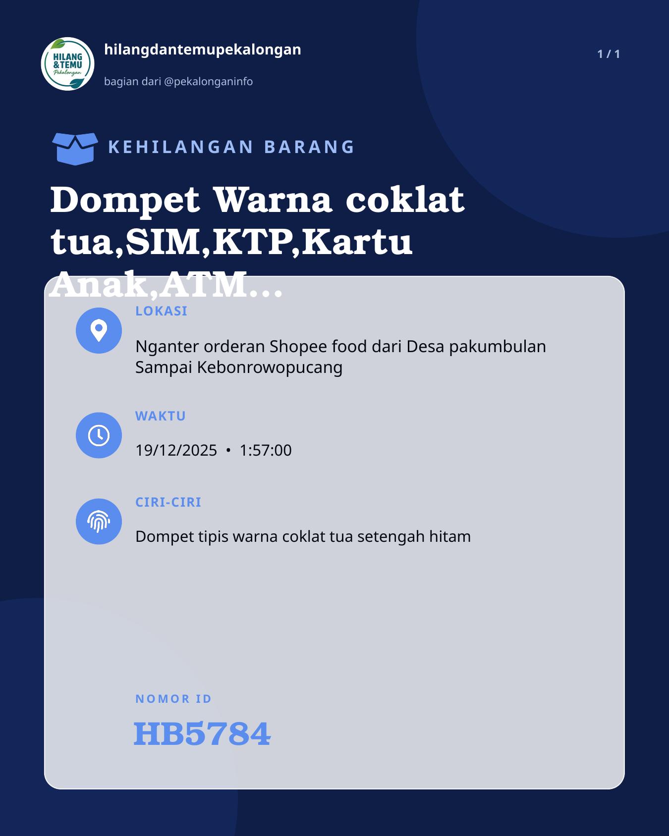 Slide laporan Dompet Warna coklat tua,SIM,KTP,Kartu Anak,ATM BCA,Uang tunai 22rb (HB5784)