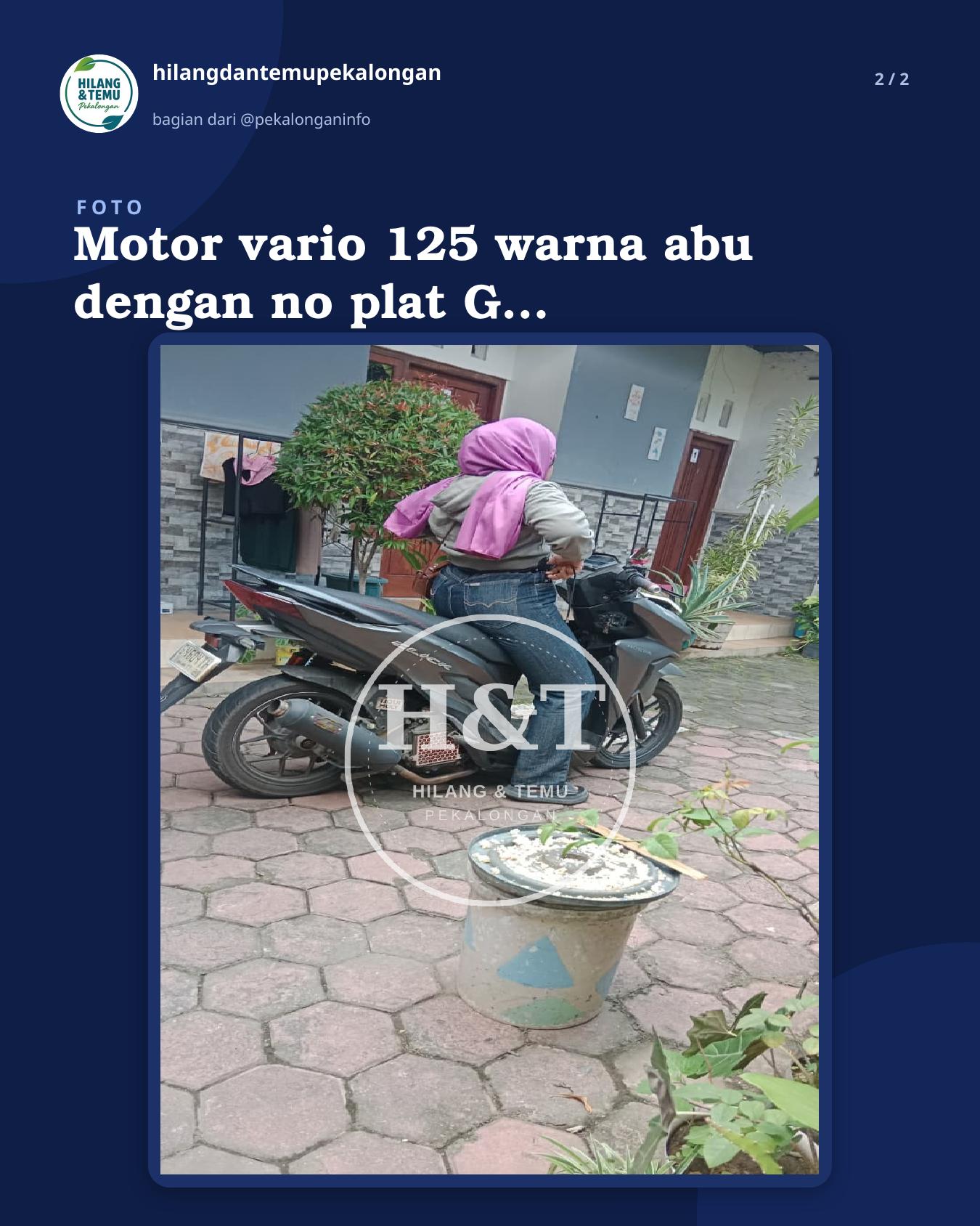 Slide 2 laporan Motor vario 125 warna abu dengan no plat G 4604 TH