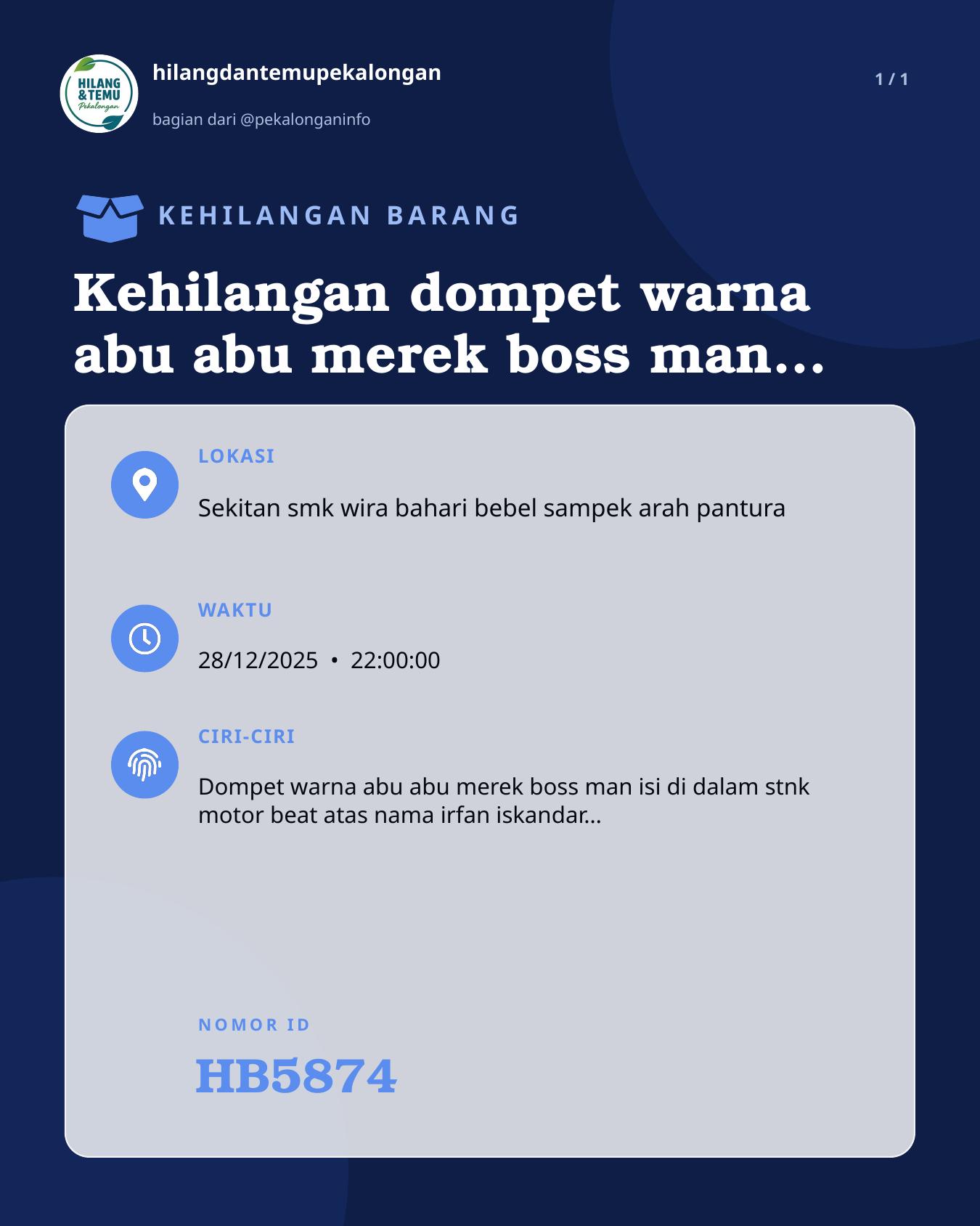 Slide laporan Kehilangan dompet warna abu abu merek boss man isi di dalam kartu kis atm stnk dan uang tunai (HB5874)