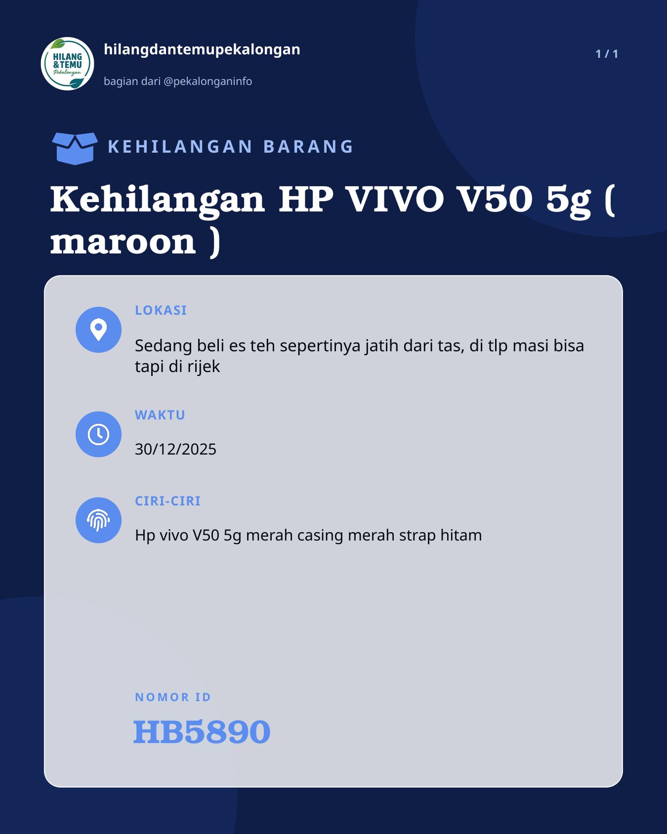 Slide laporan Kehilangan HP VIVO V50 5g ( maroon ) (HB5890)