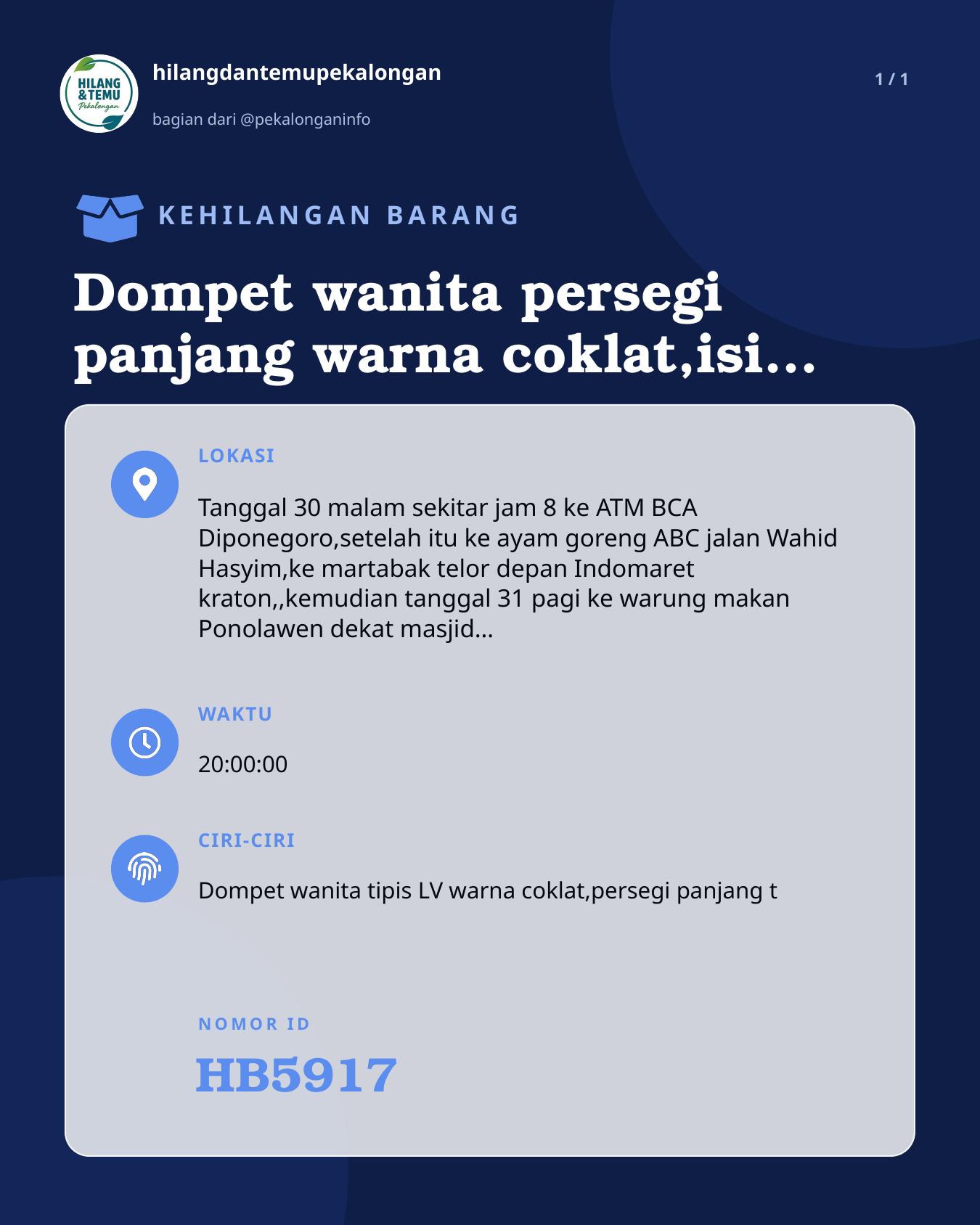 Slide laporan Dompet wanita persegi panjang warna coklat,isi KTP ATM BCA,BRI,atas nama Agustina Sri Arumiyati (HB5917)