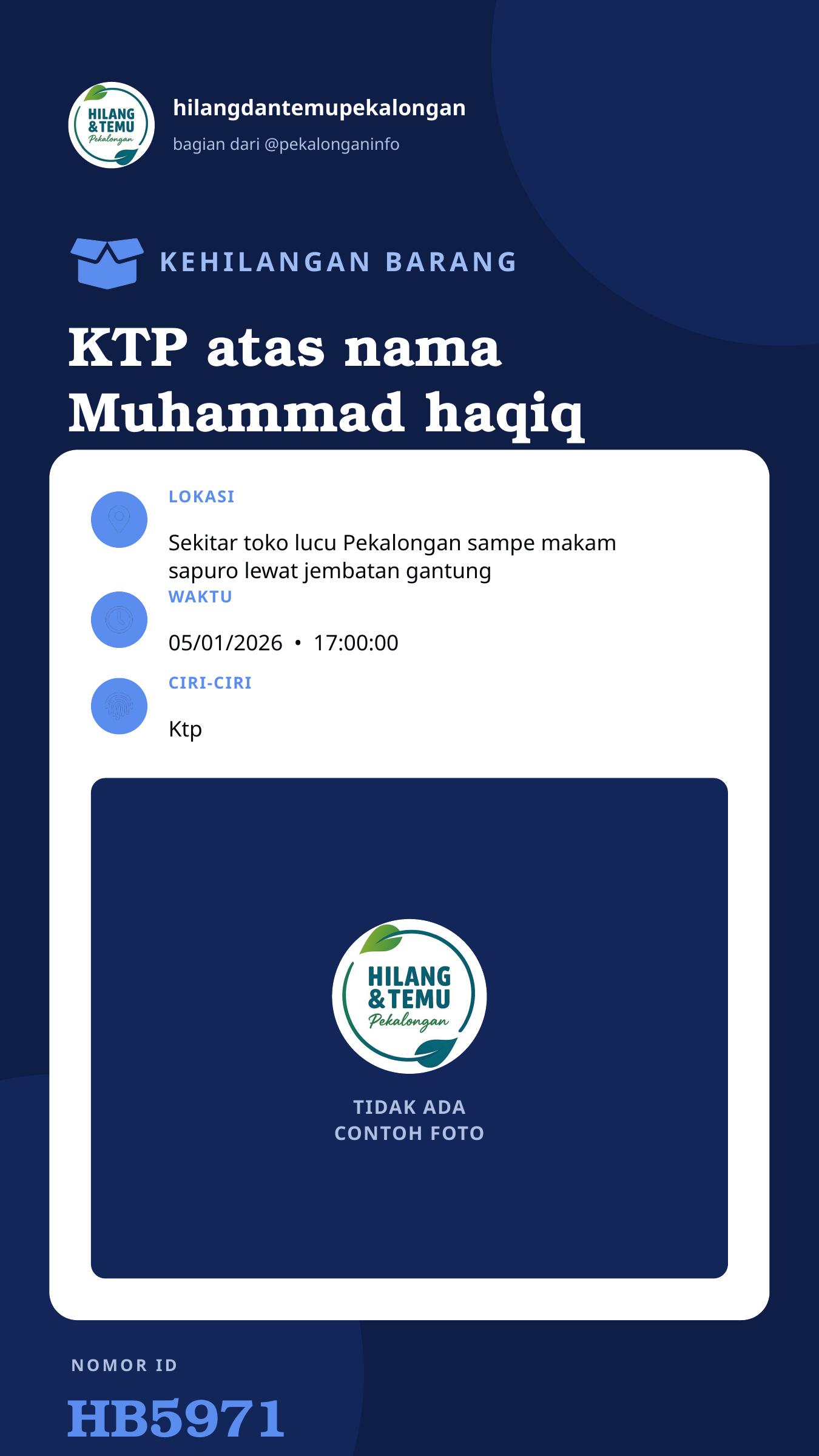 Story 9:16 laporan KTP atas nama Muhammad haqiq Ghinan lana