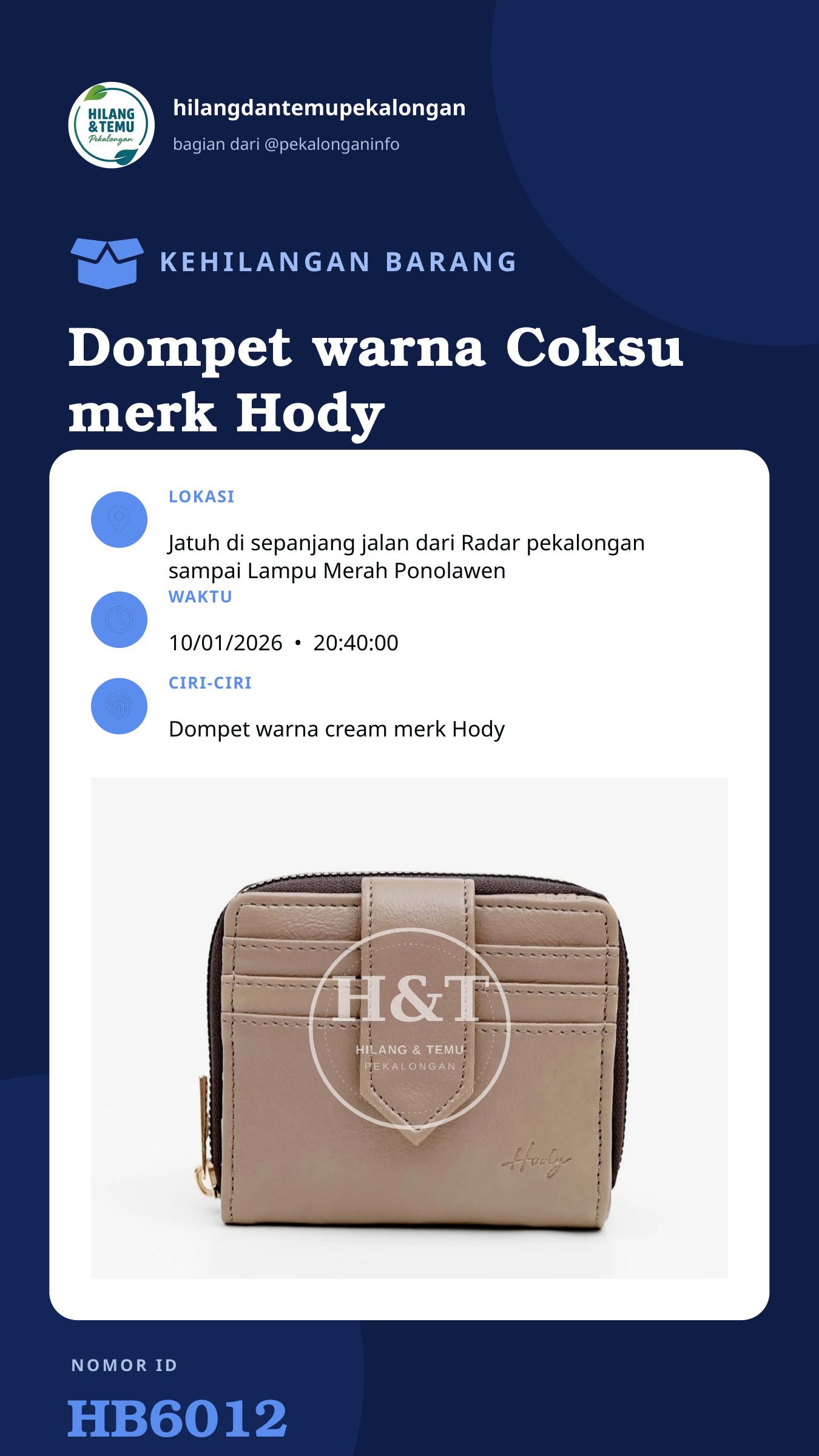 Story 9:16 laporan Dompet warna Coksu merk Hody