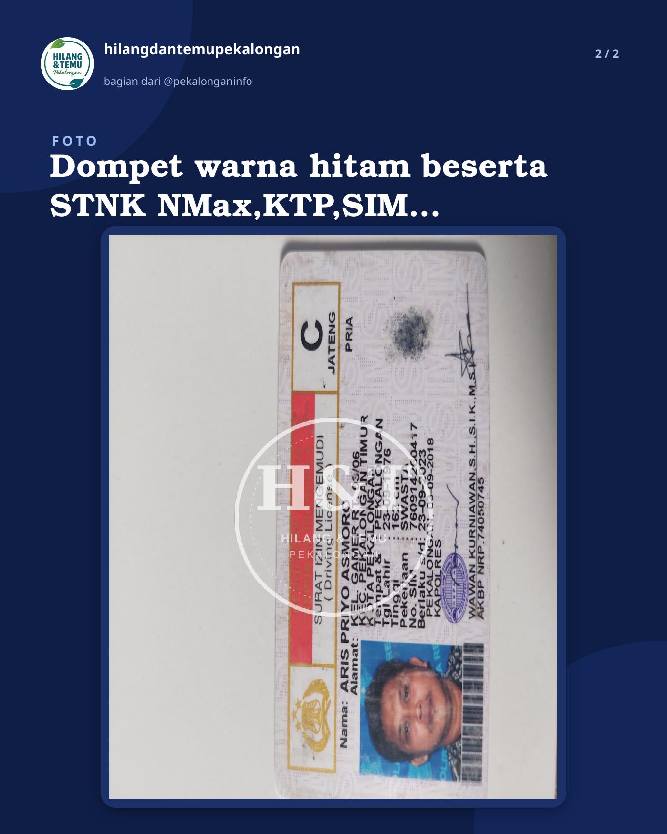 Slide 2 laporan Dompet warna hitam beserta STNK NMax,KTP,SIM a.n ybs dan uang tunai